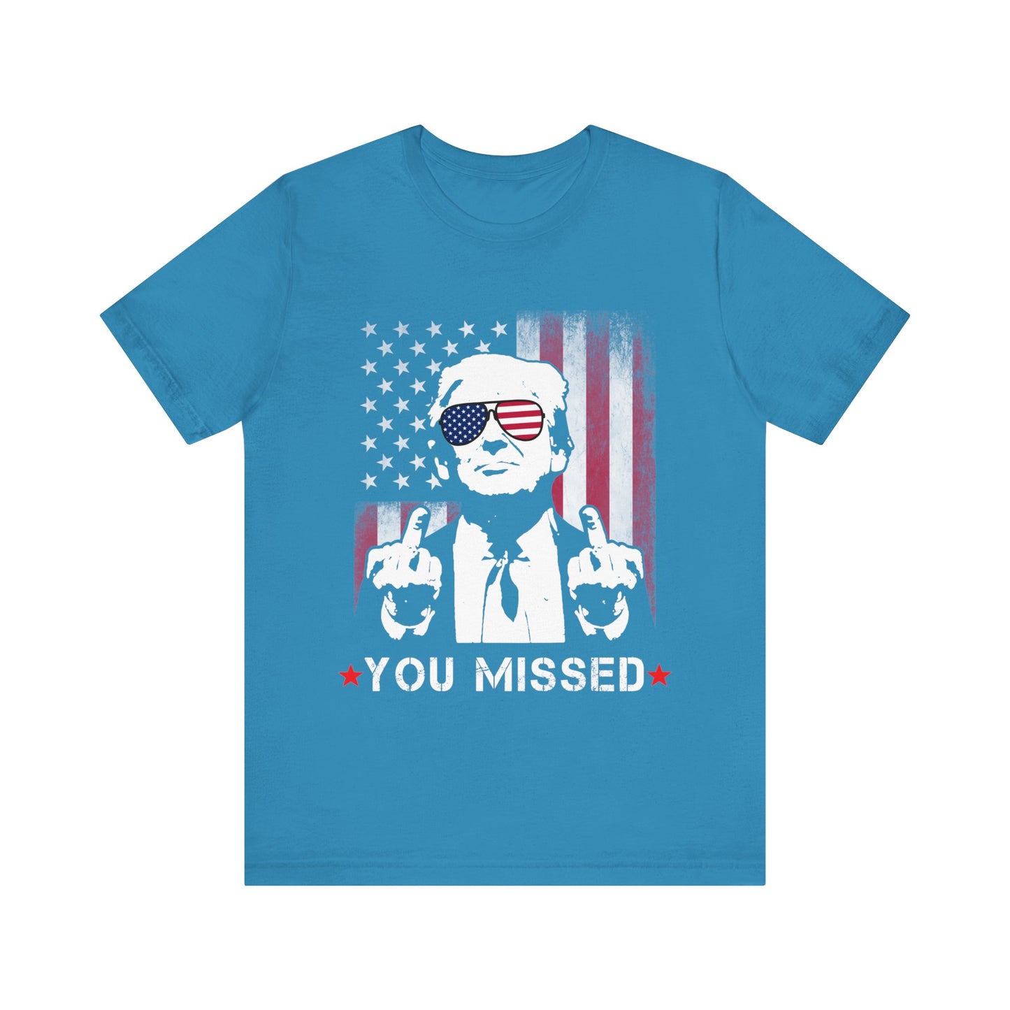 You Missed (front) Trump/Vance 2024 (back) Jersey Short Sleeve Tee