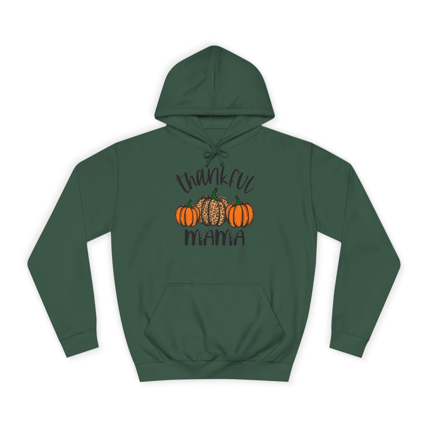 Thankful Mama College Hoodie