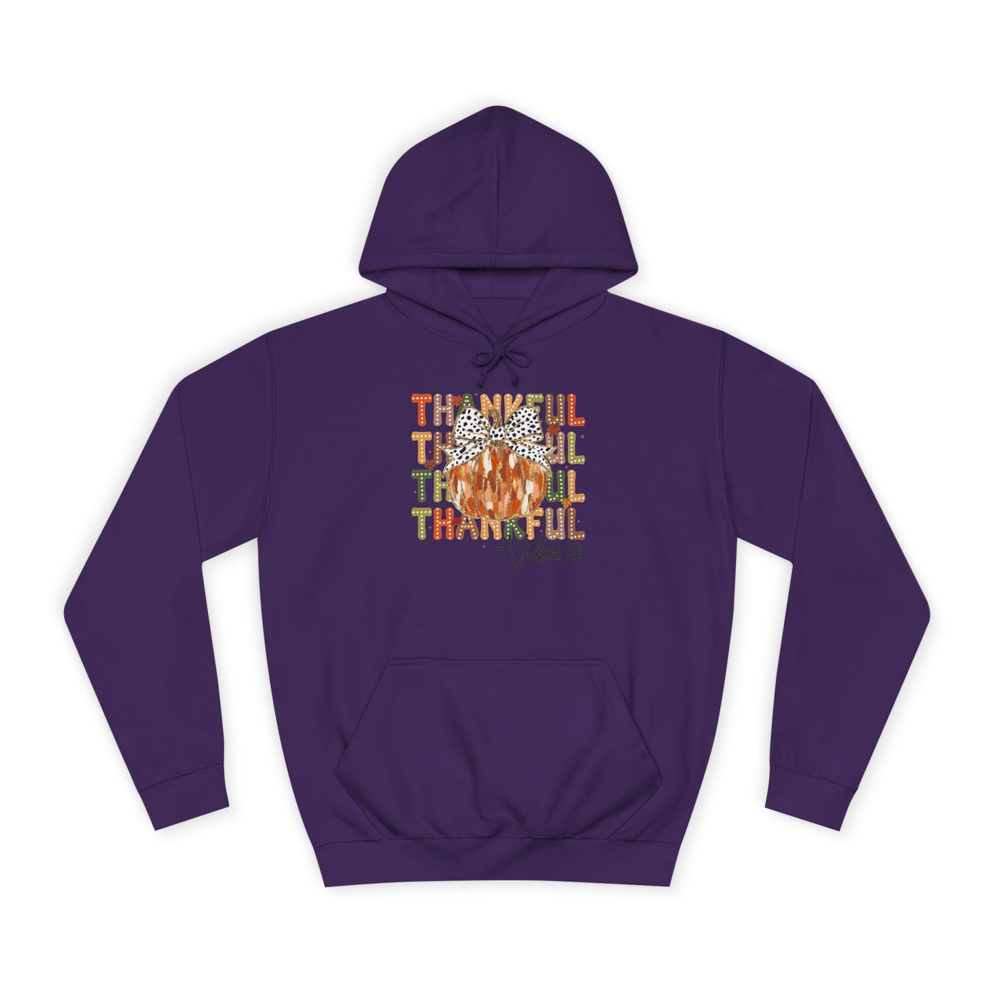 Thankful Vibes College Hoodie