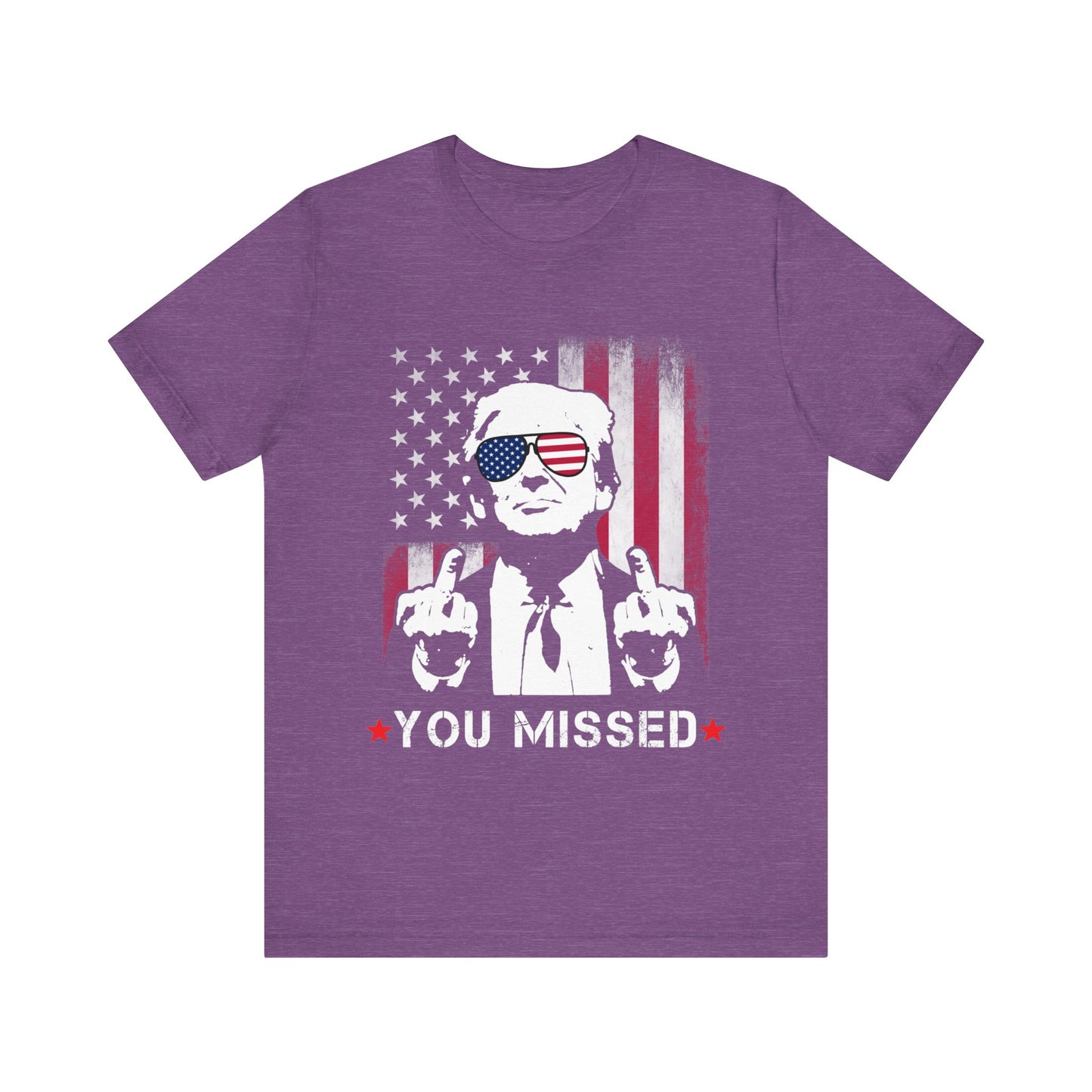 You Missed (front) Trump/Vance 2024 (back) Jersey Short Sleeve Tee