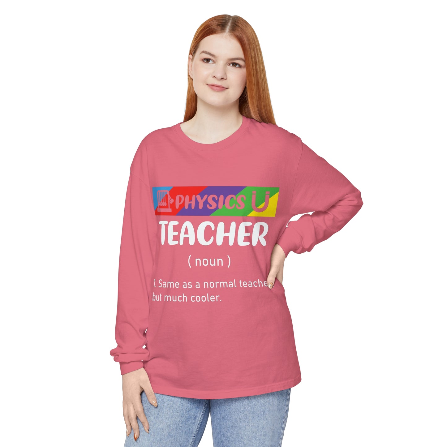 Physics Teacher Long Sleeve T-Shirt