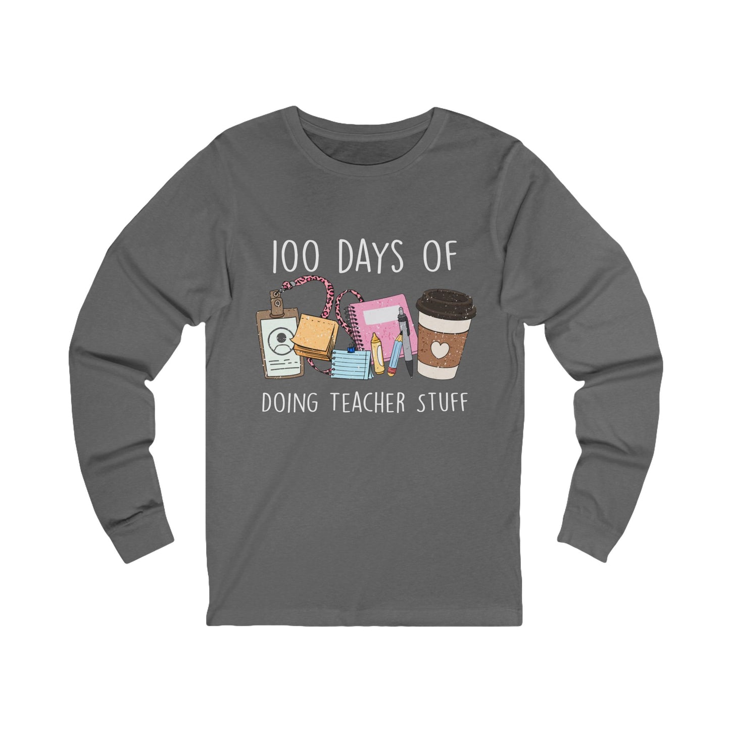 100 Days of Doing Teacher Stuff Jersey Long Sleeve Tee