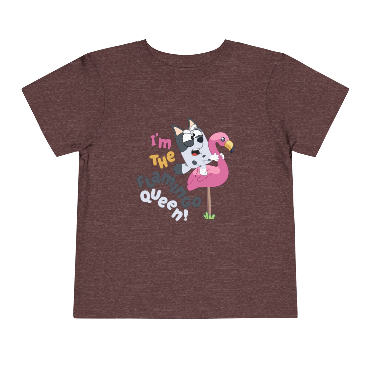 I'm the flamingo queen Toddler Short Sleeve Tee