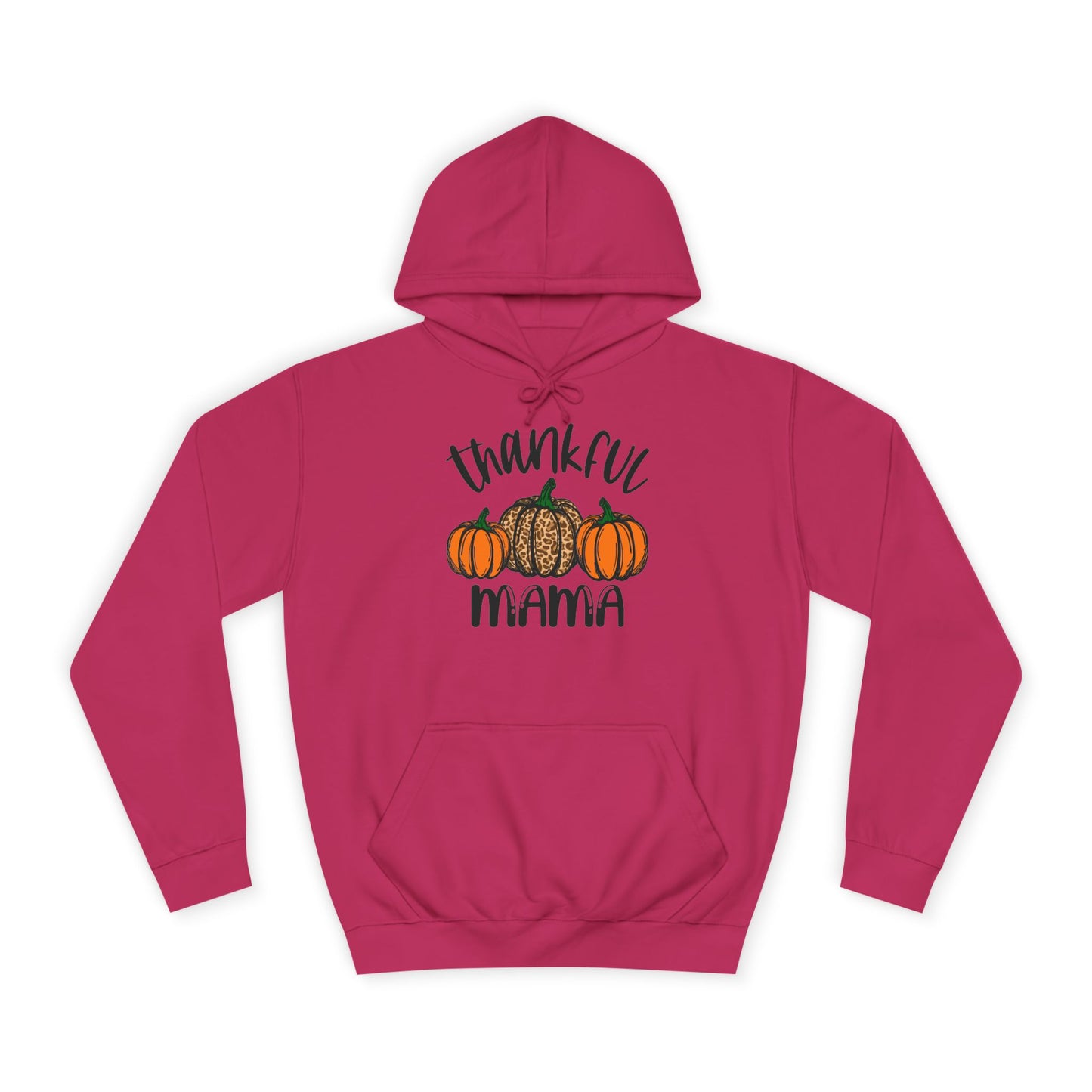 Thankful Mama College Hoodie