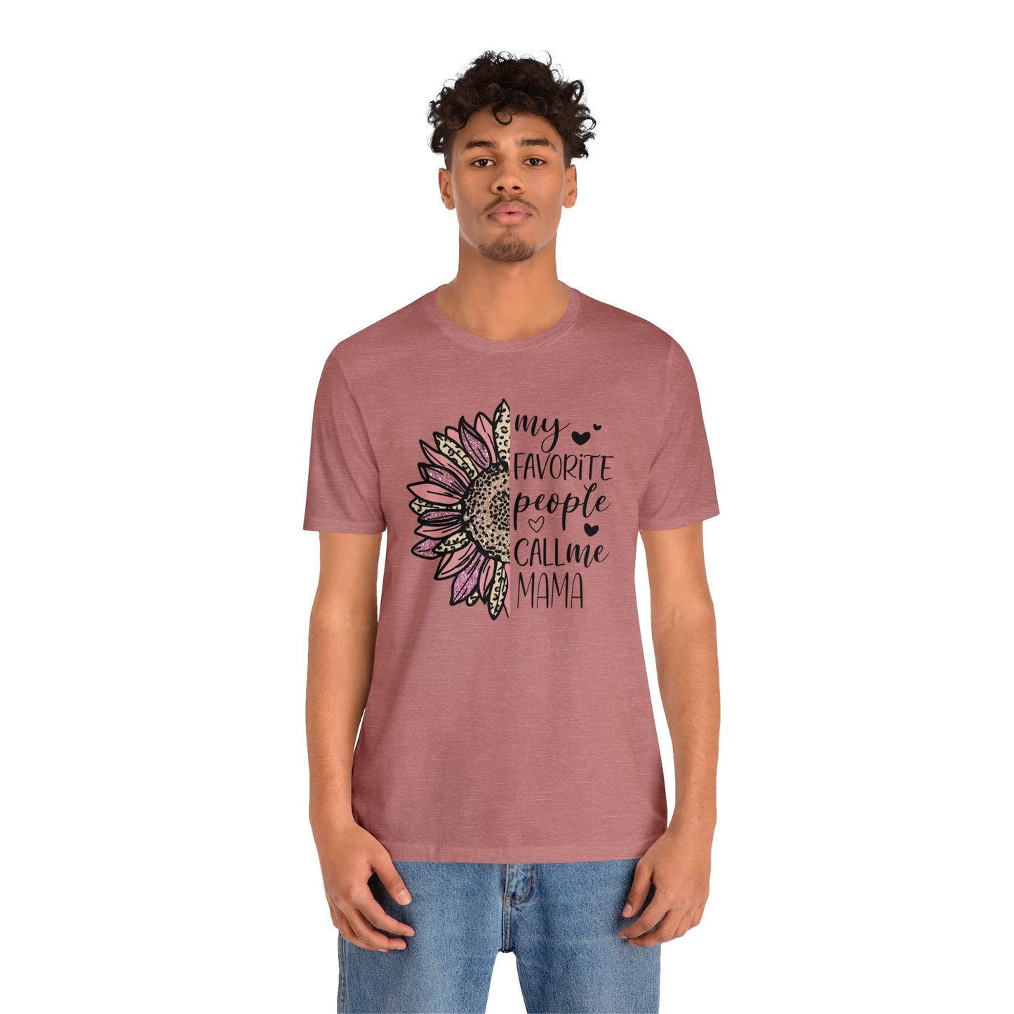 My Favorite People Call Me Mama Sunflower short sleeve tshirt