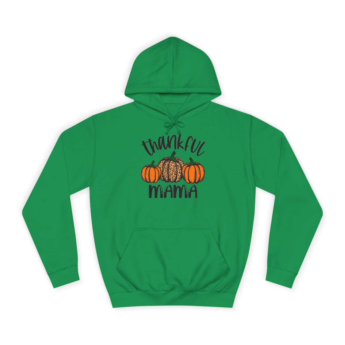 Thankful Mama College Hoodie