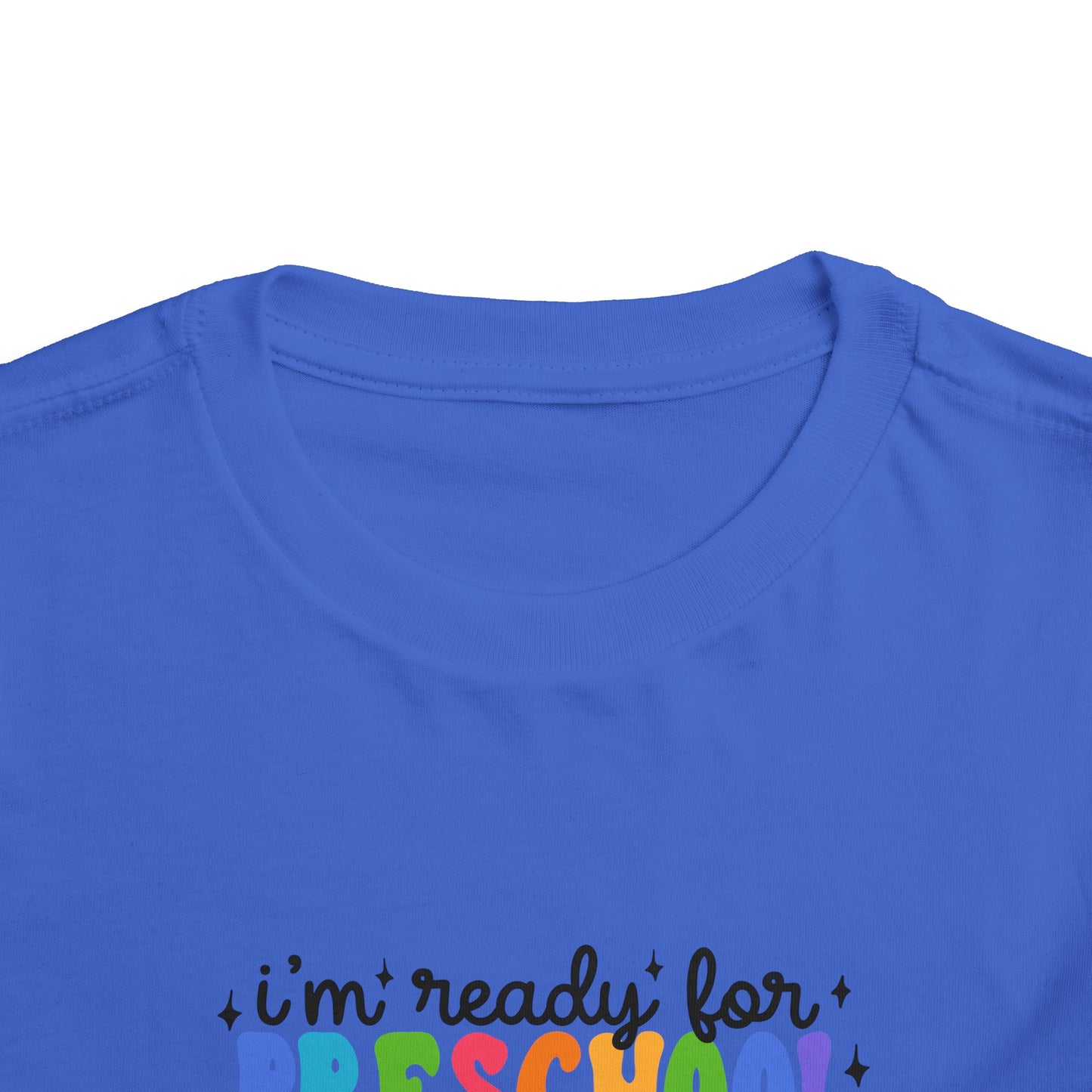 I'm Ready for Preschool...........Toddler Short Sleeve Tee