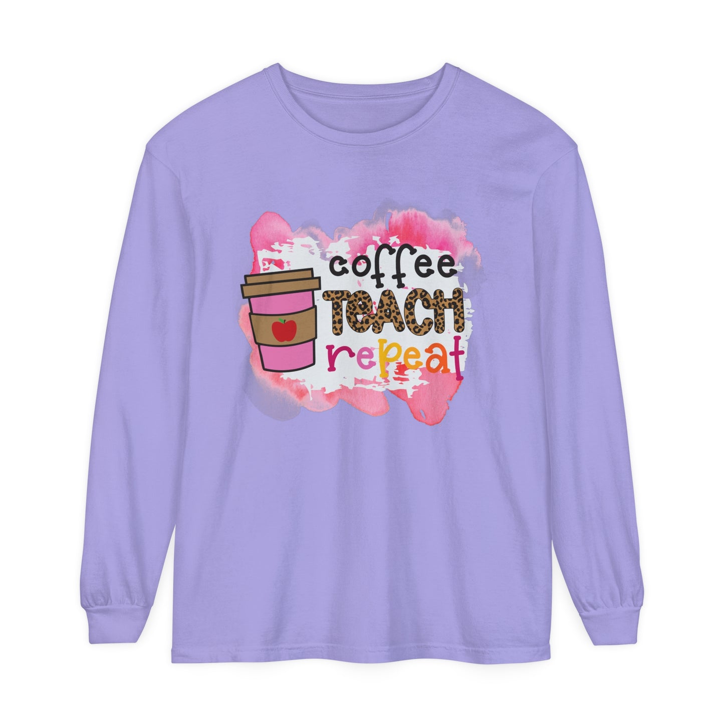 Coffee Teach Repeat Long Sleeve T-Shirt