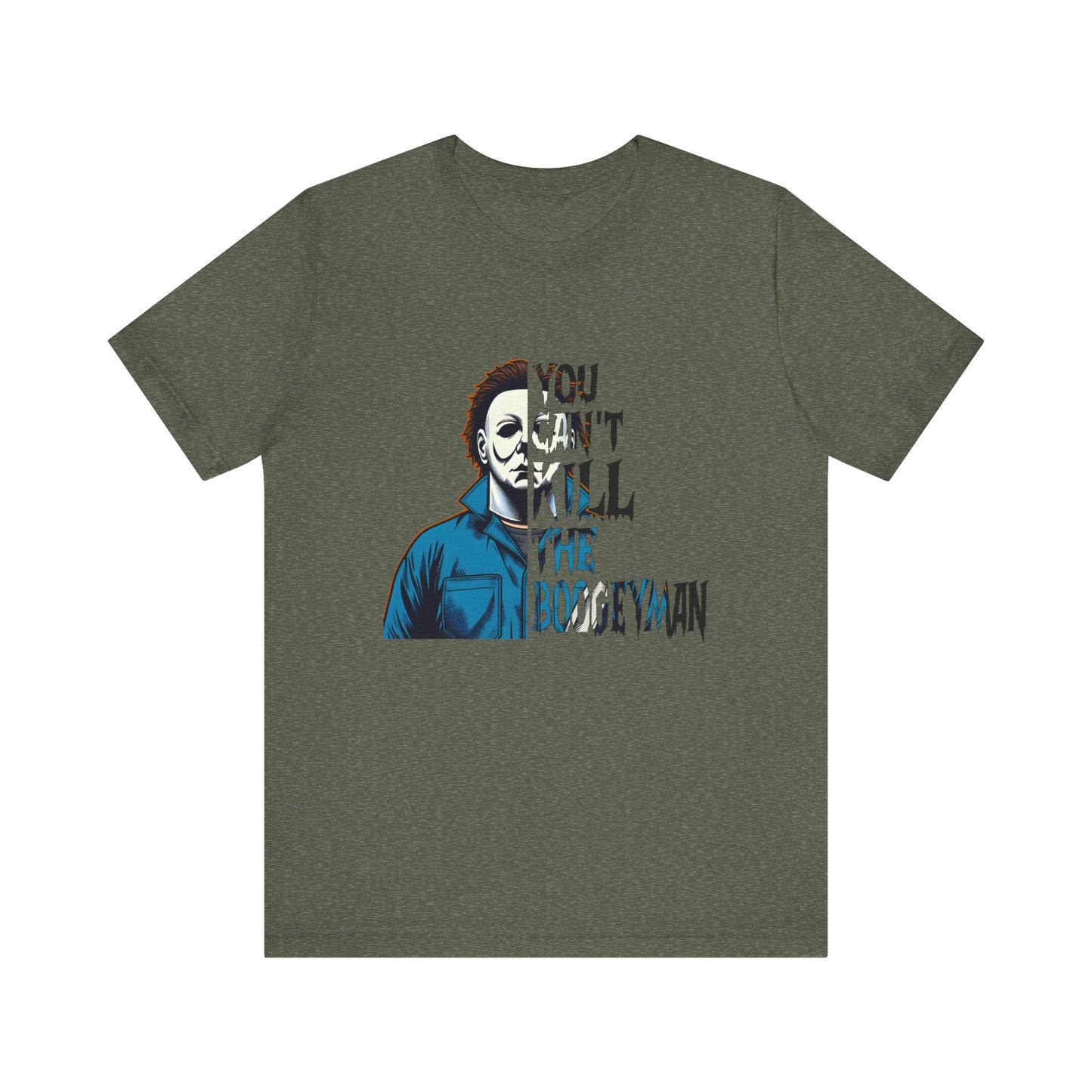 You Can't Kill the Boogeyman Jersey Short Sleeve Tee