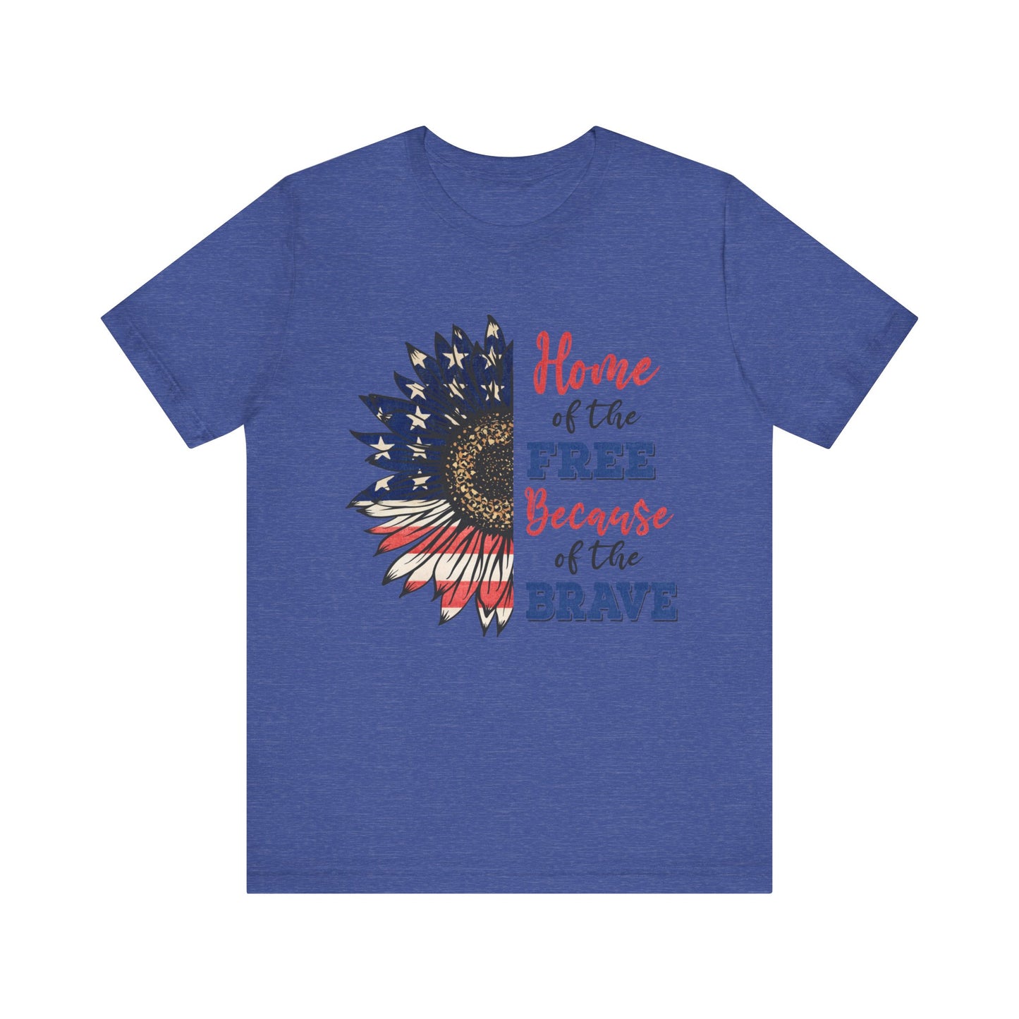 Home of the Free because of the Brave Jersey Short Sleeve Tee