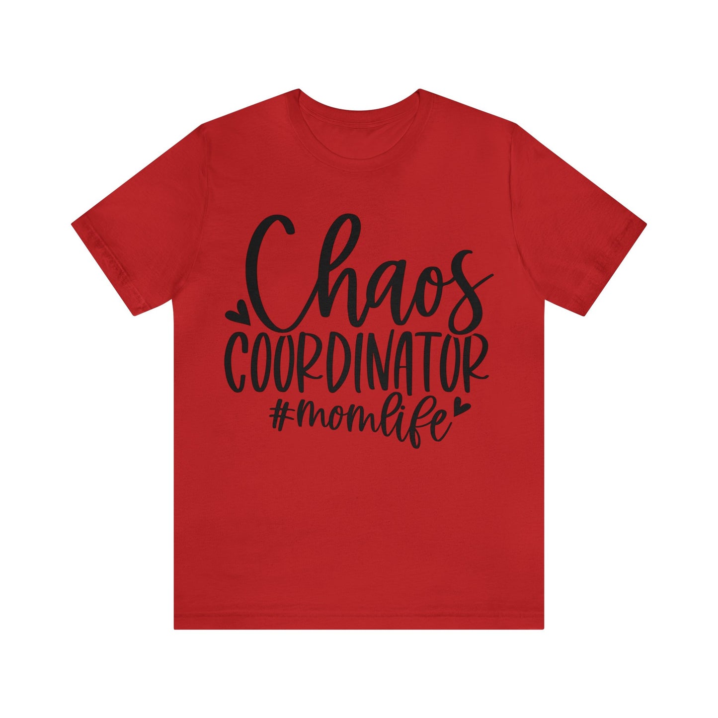 Chaos Coordinator #momlife short sleeve tshirt