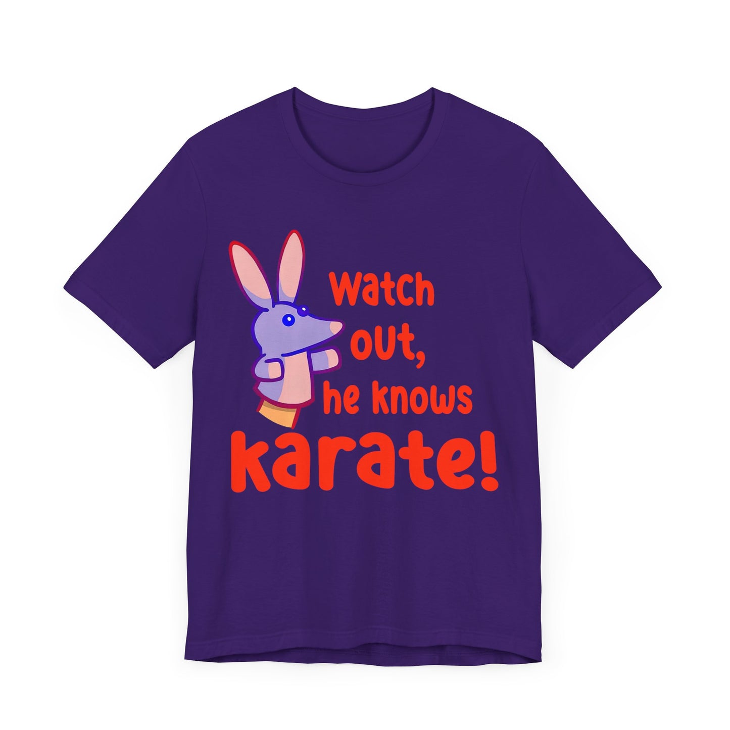 Watch Out He Know Karate Jersey Short Sleeve Tee
