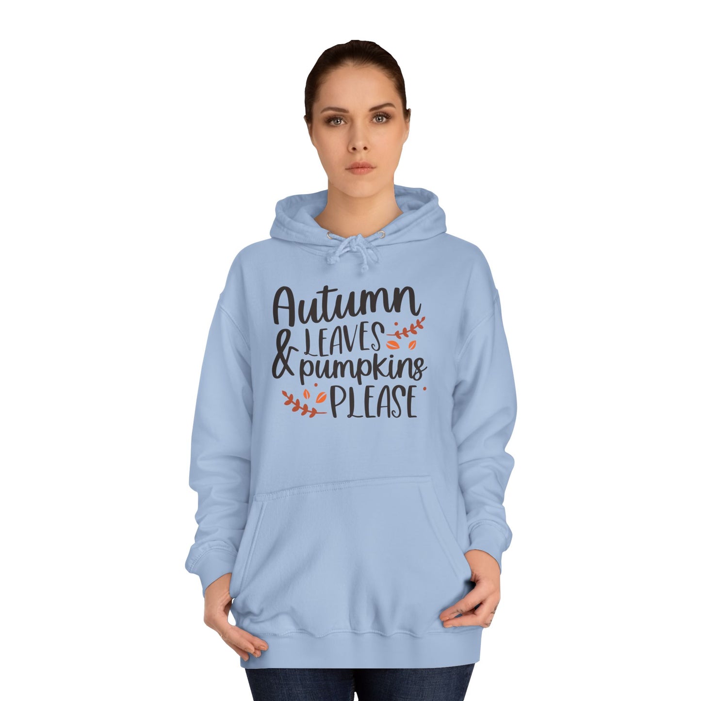 Autumn Leaves & Pumpkins Please Unisex College Hoodie