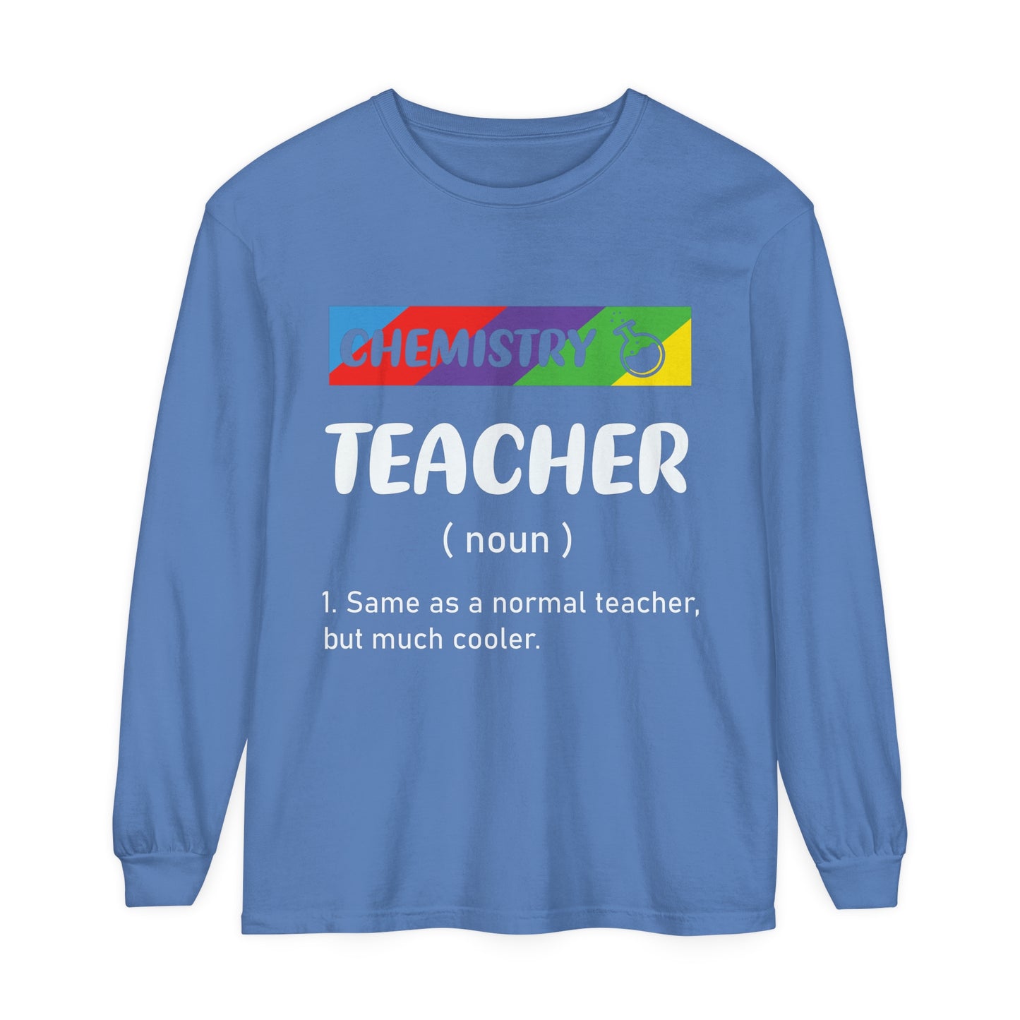 Chemistry Teacher Long Sleeve T-Shirt