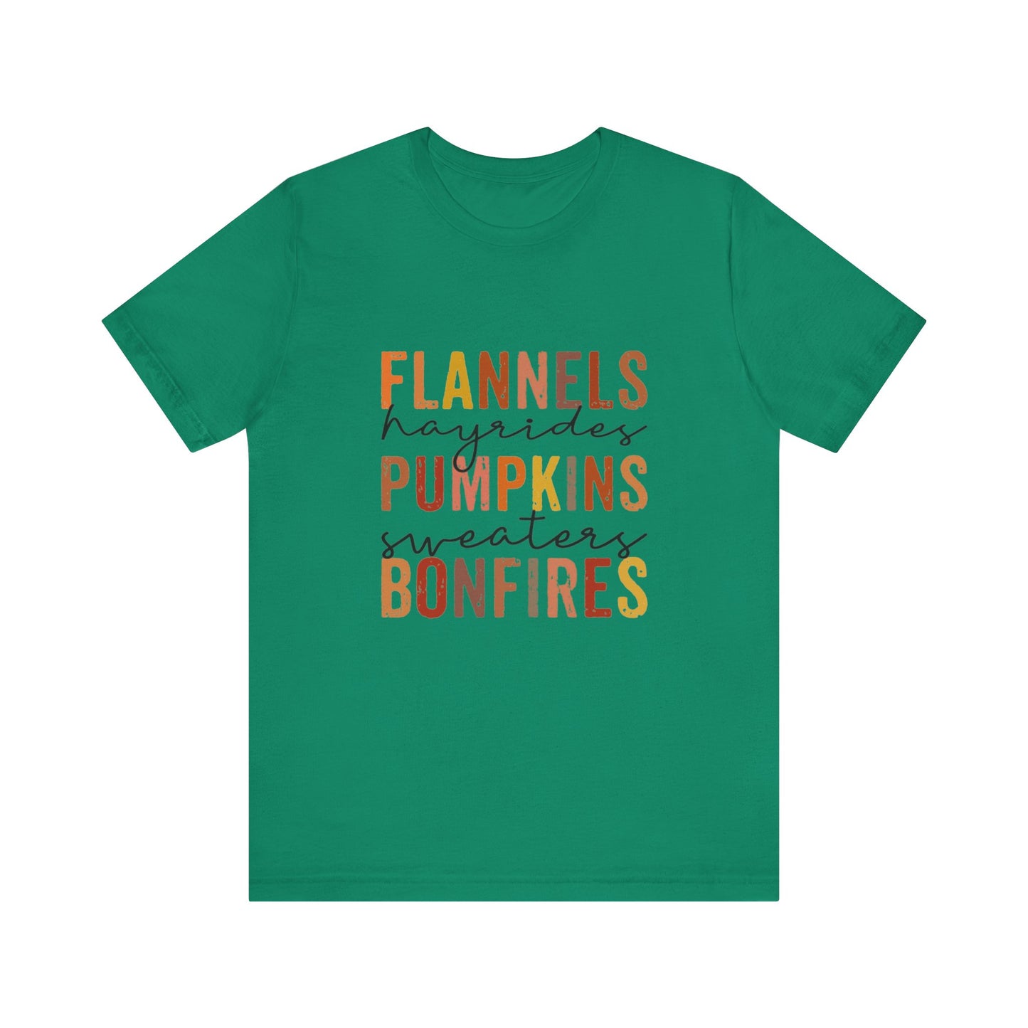 Flannels, Hayrides, Pumpkins, Sweaters, Bonfires Jersey Short Sleeve Tee