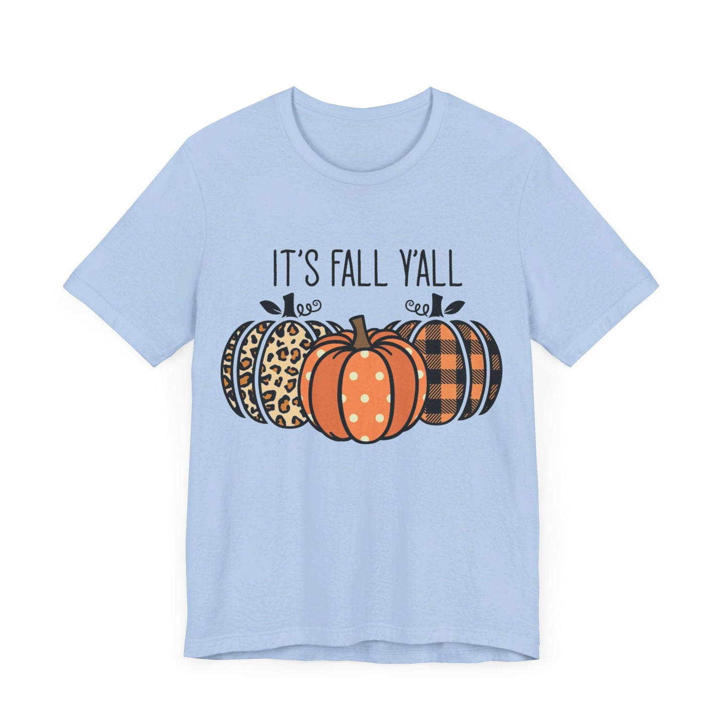 It's Fall Ya'll Jersey Short Sleeve Tee