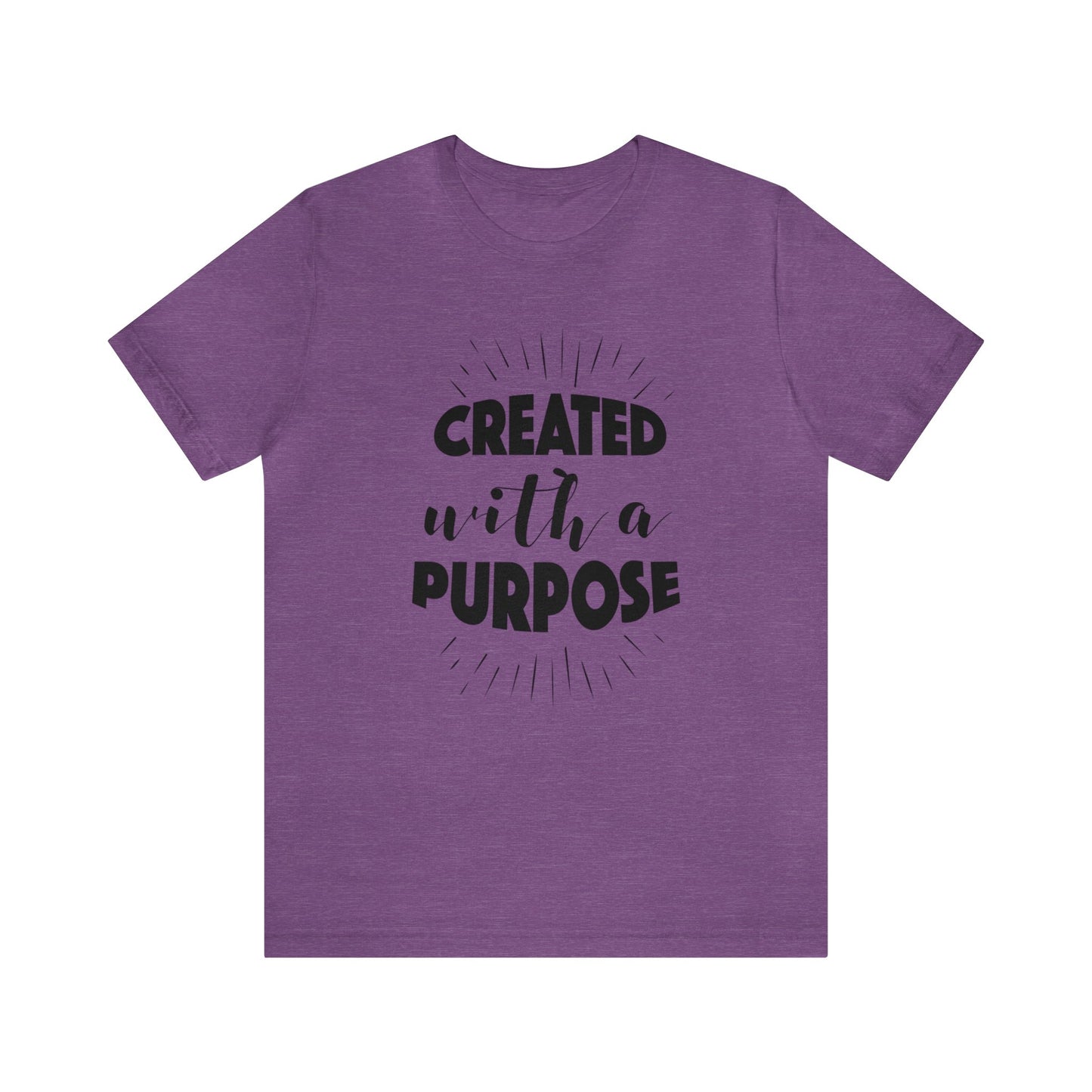 Created with a Purpose Short sleeve Tshirt