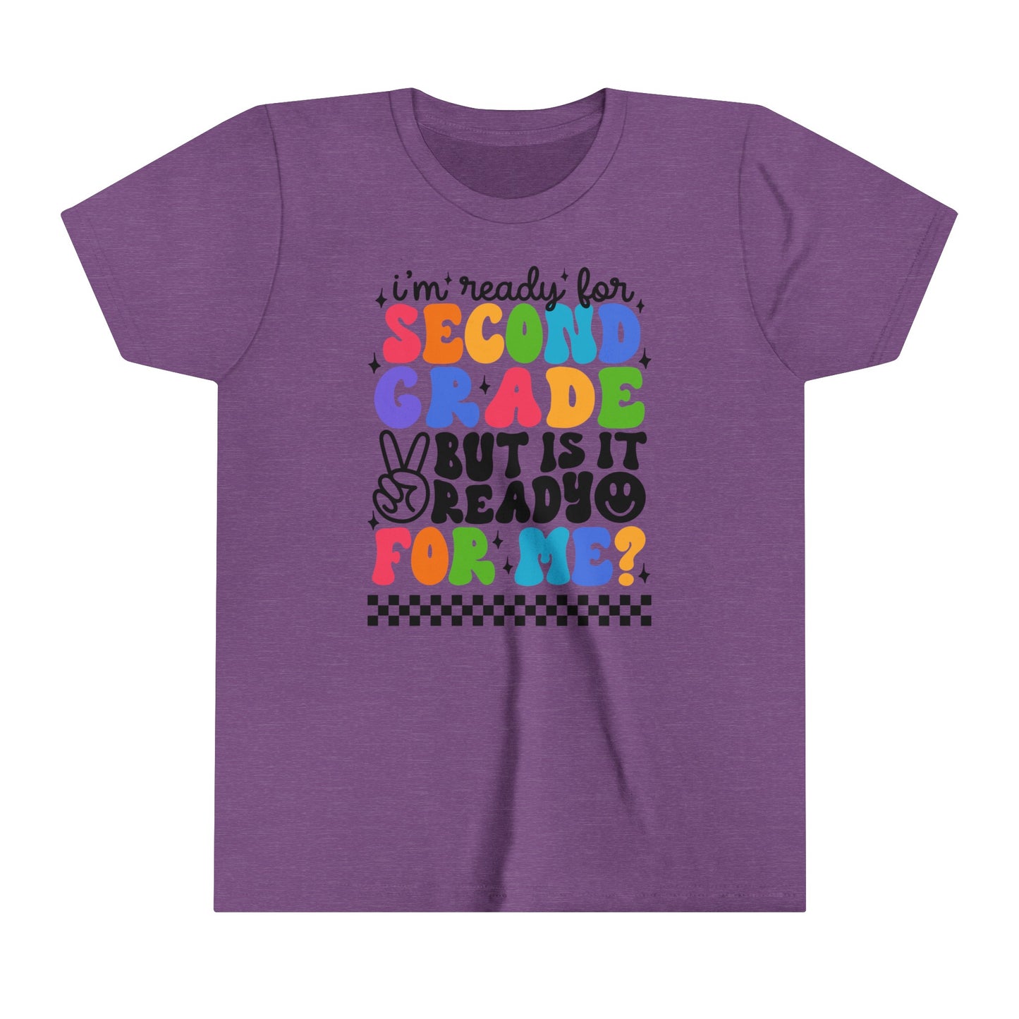 I'm Ready for Second Grade...Youth Short Sleeve Tee