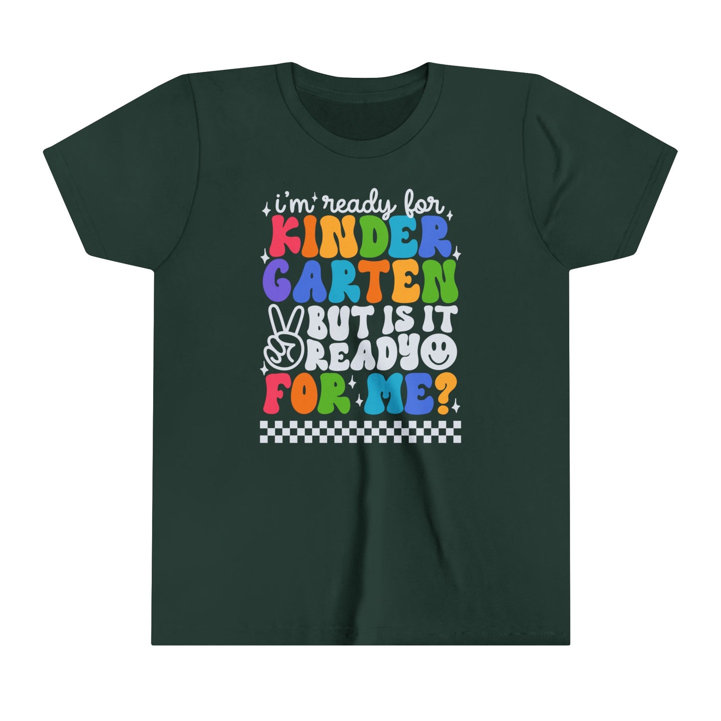 I'm Ready for Kindergarten...Youth Short Sleeve Tee
