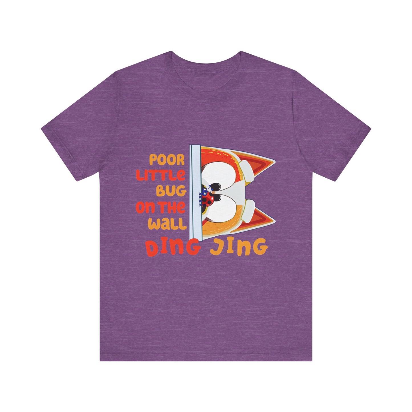 Poor little bug ... DING JING Jersey Short Sleeve Tee