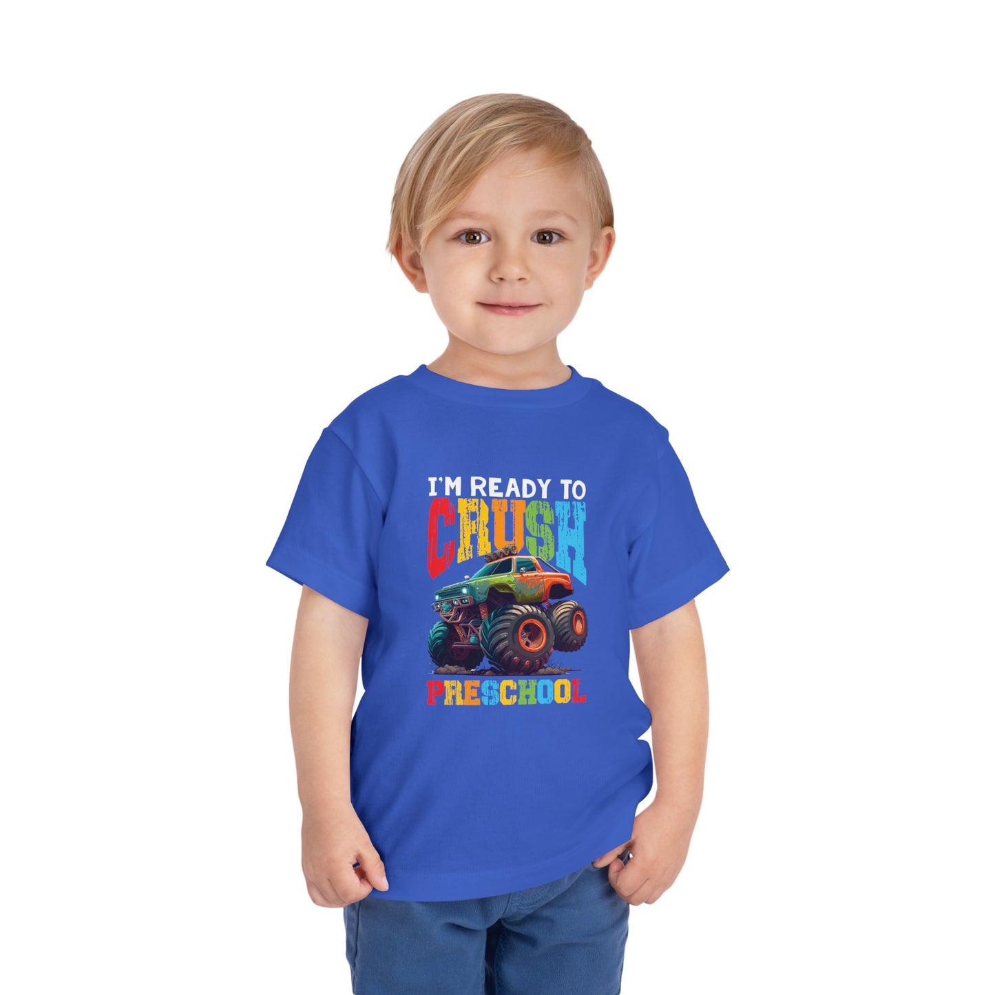 I'm Ready to Crush Preschool Toddler Short Sleeve Tee
