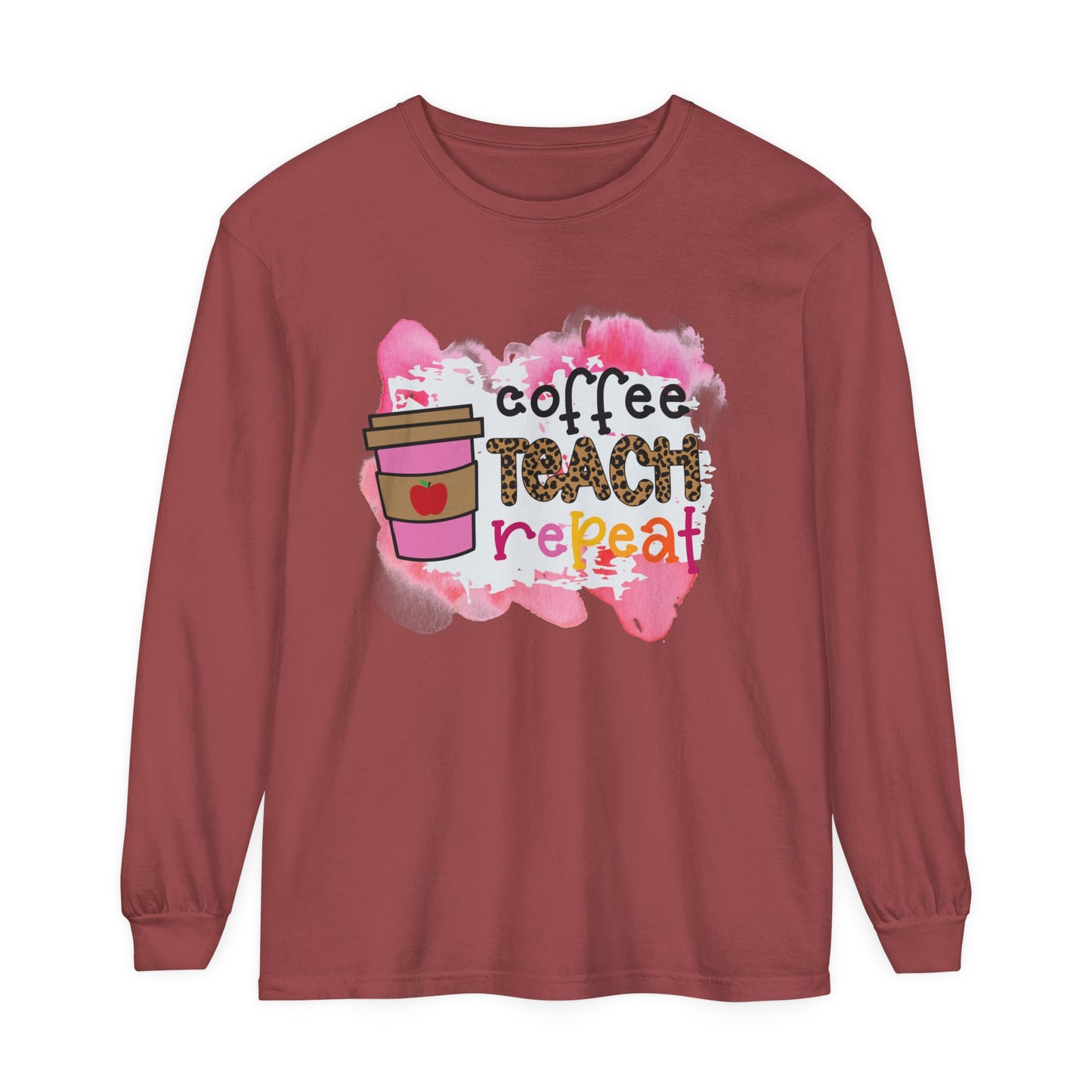 Coffee Teach Repeat Long Sleeve T-Shirt