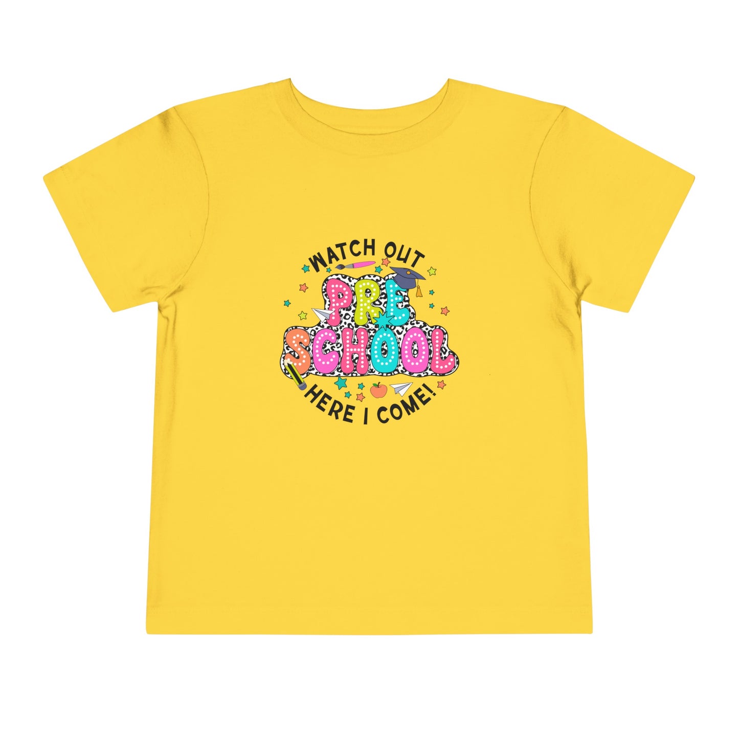 Watch Out Preschool Here I Come Toddler Short Sleeve Tee