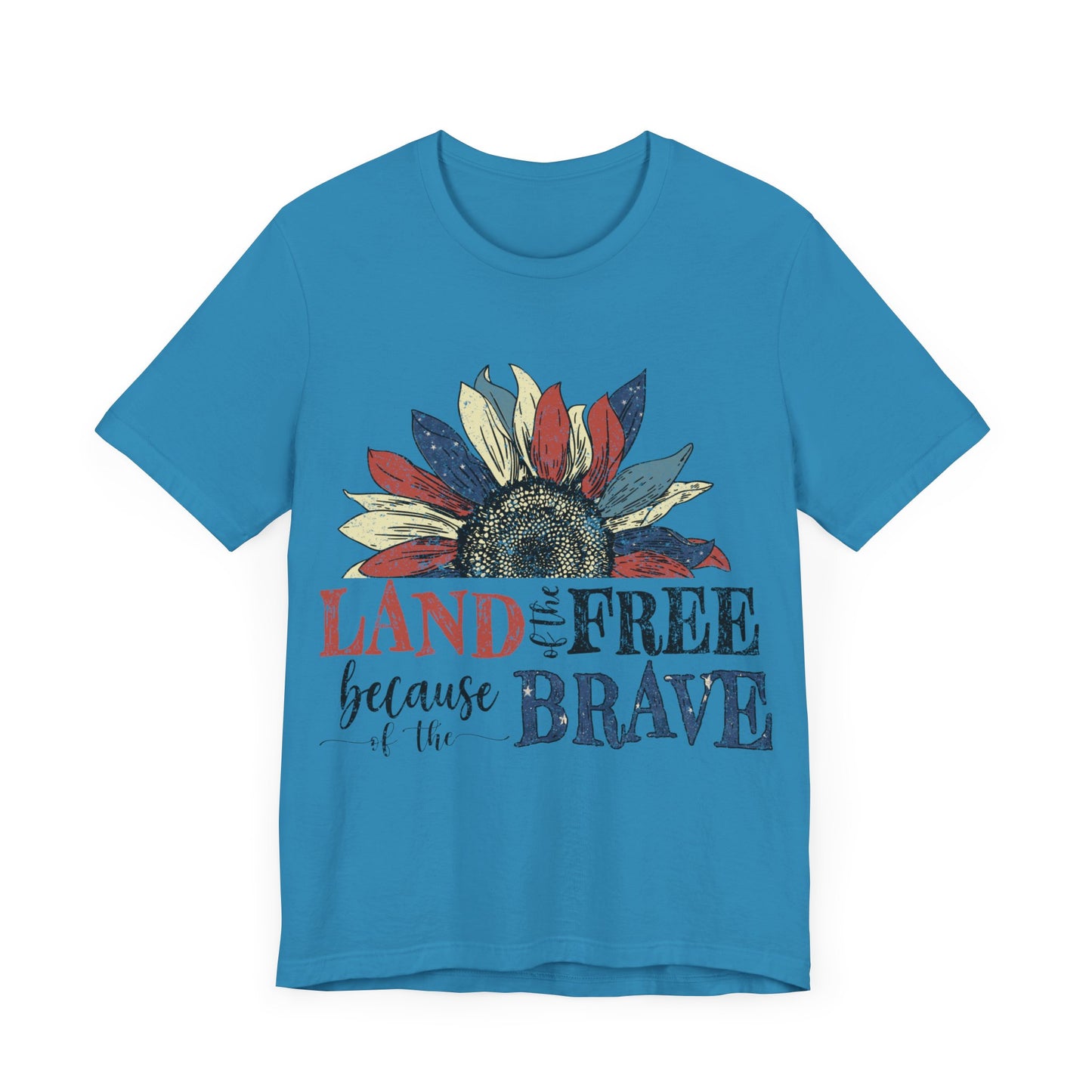 Land of the Free Because of the Brave Jersey Short Sleeve Tee