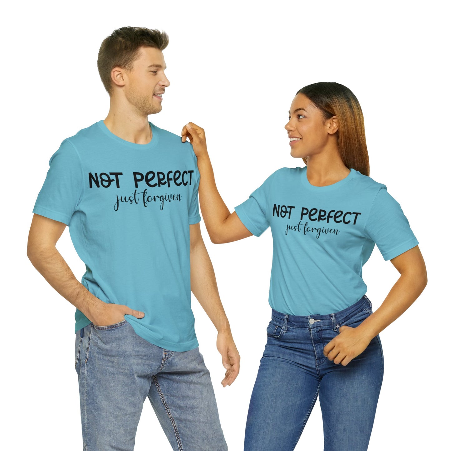 Not perfect just forgiven Short sleeve Tshirt