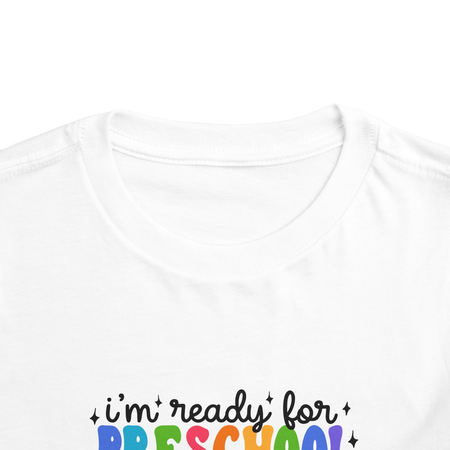 I'm Ready for Preschool...........Toddler Short Sleeve Tee