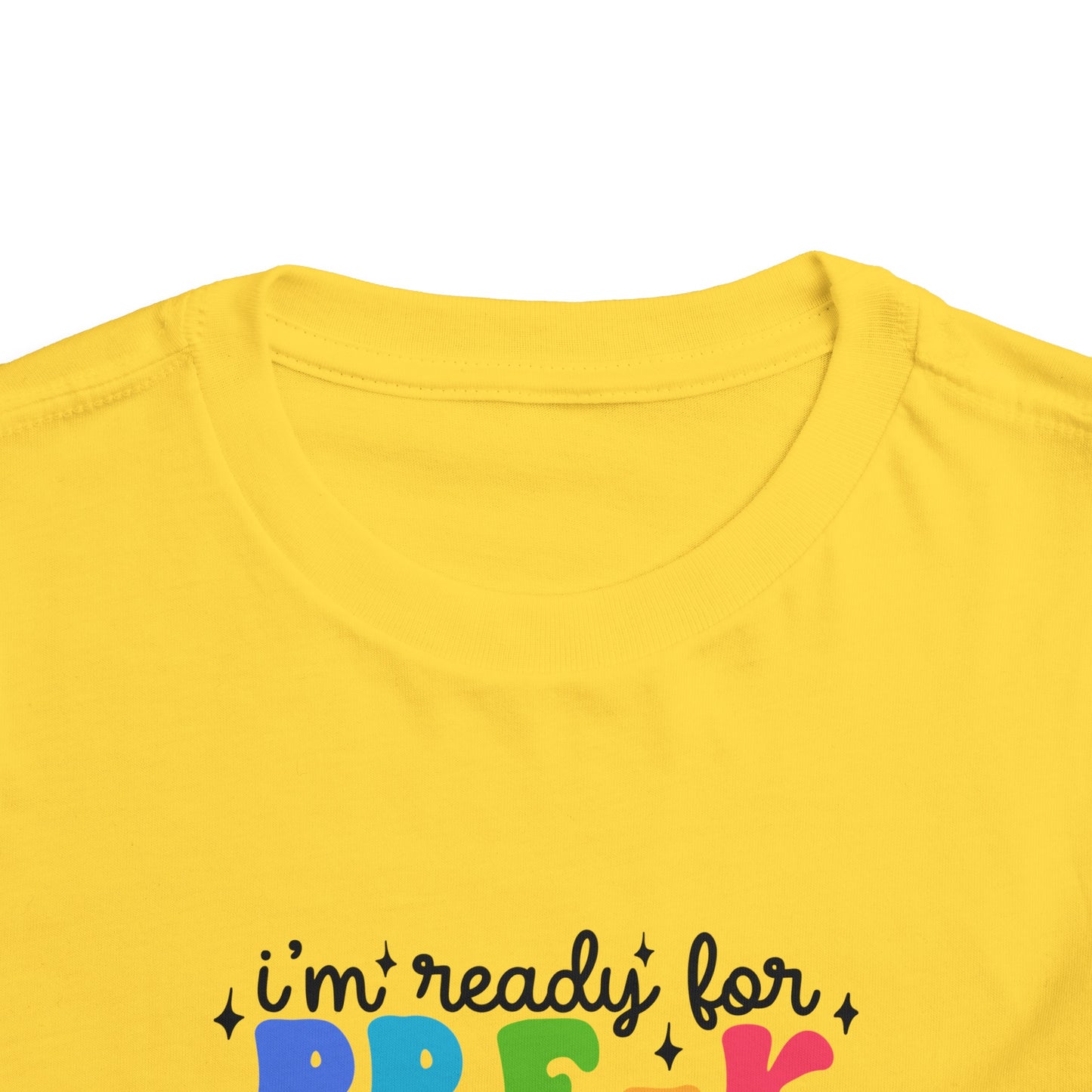 I'm Ready for Pre-K ...Toddler Short Sleeve Tee