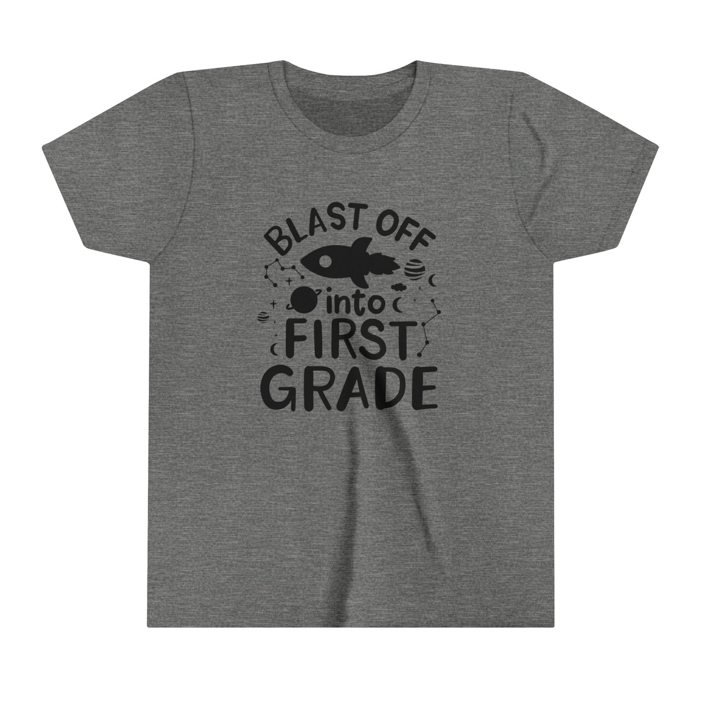 Blast Off Into First Grade Youth Short Sleeve Tee