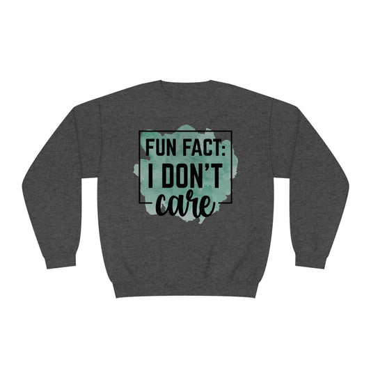 Fun Fact: I Don't Care Crewneck Sweatshirt