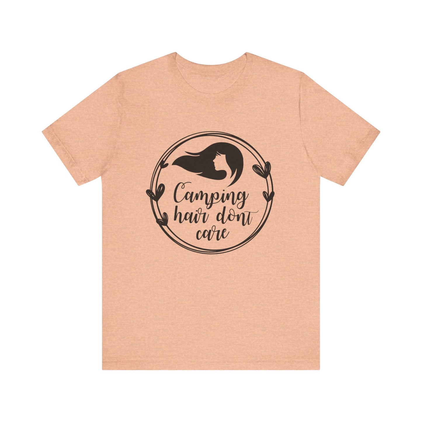 Camping Hair Dont Care Short Sleeve Tshirt