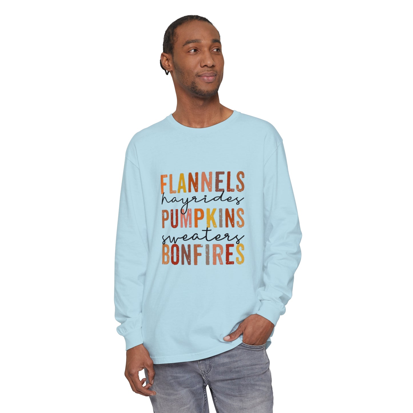 Flannels, Hayrides, Pumpkins, Sweaters,  Bonfires Long Sleeve T-Shirt