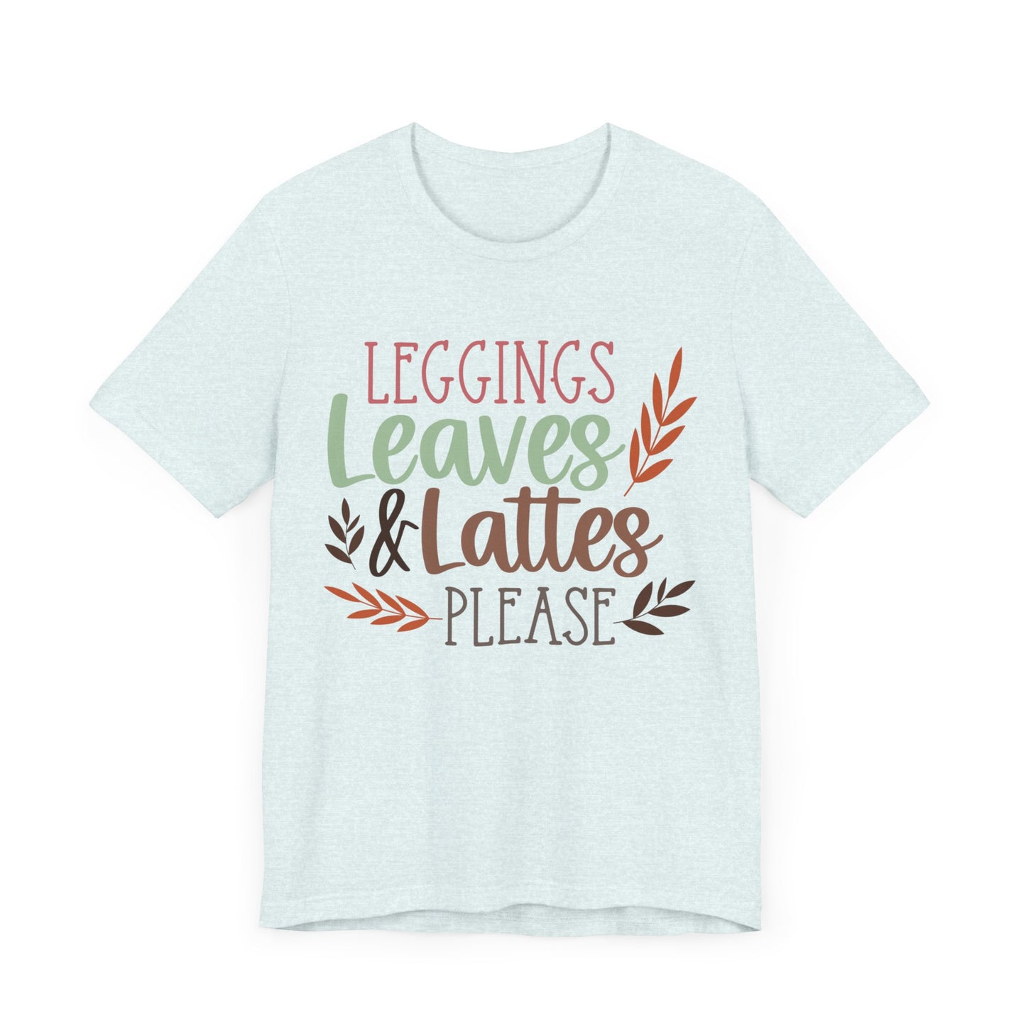 Leggings, Leaves & Lattes Please Jersey Short Sleeve Tee