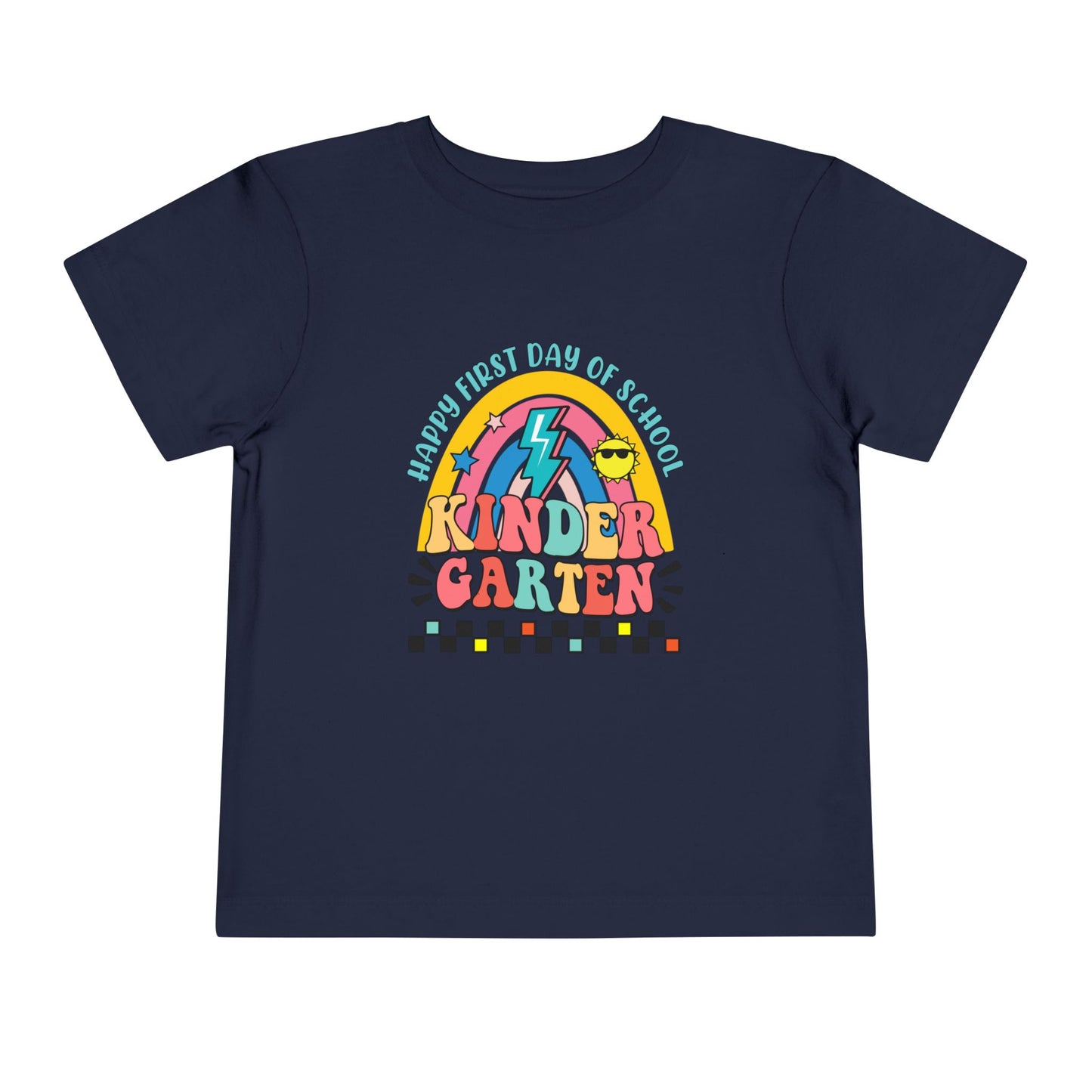 Happy First Day of School - Kindergarten Toddler Short Sleeve Tee