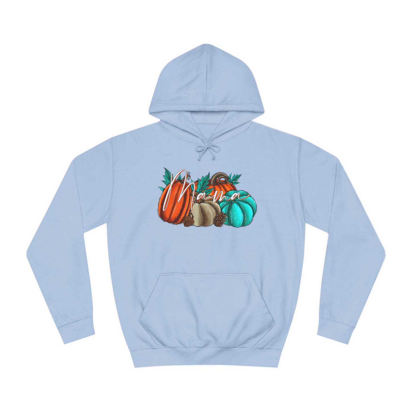 Mama College Hoodie