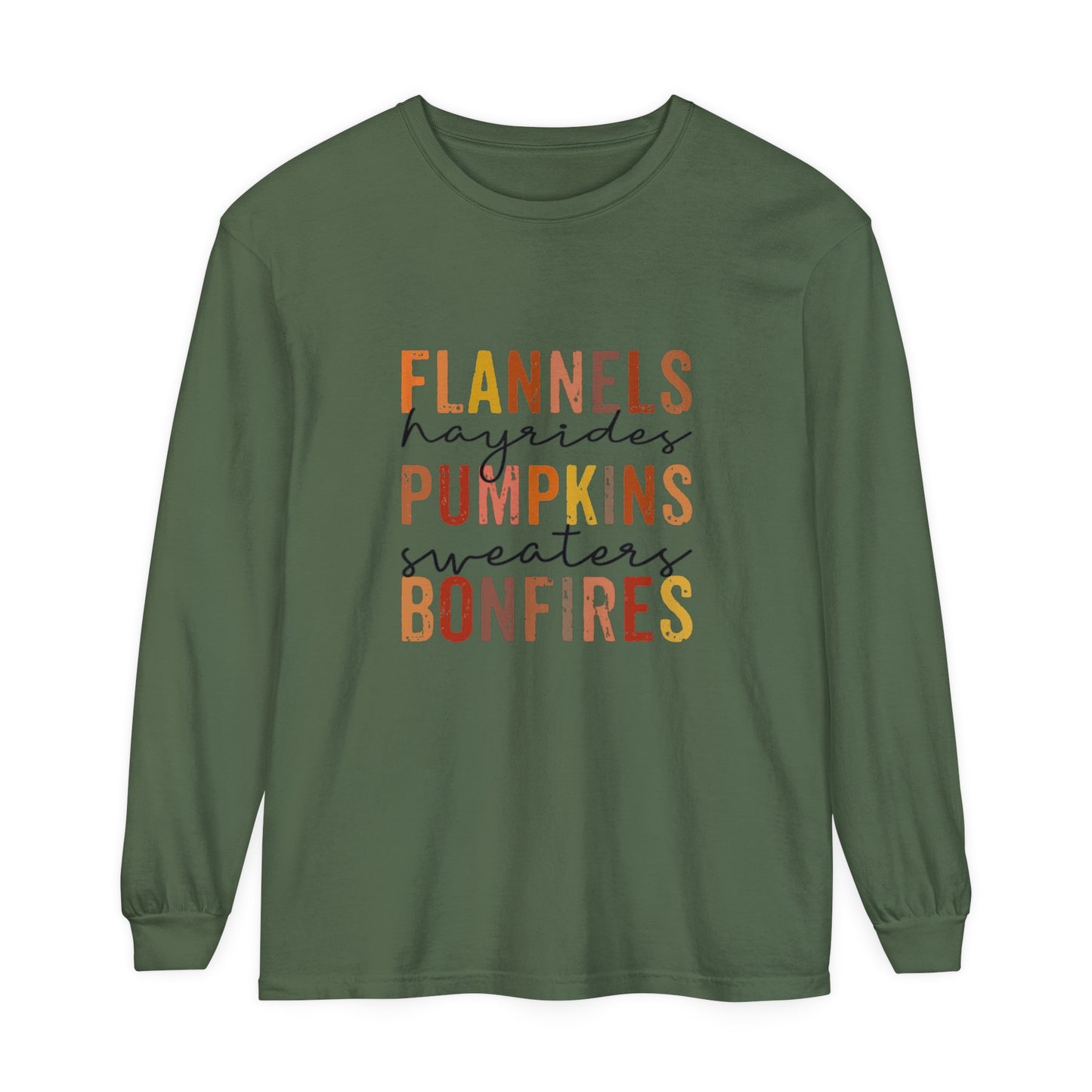 Flannels, Hayrides, Pumpkins, Sweaters,  Bonfires Long Sleeve T-Shirt