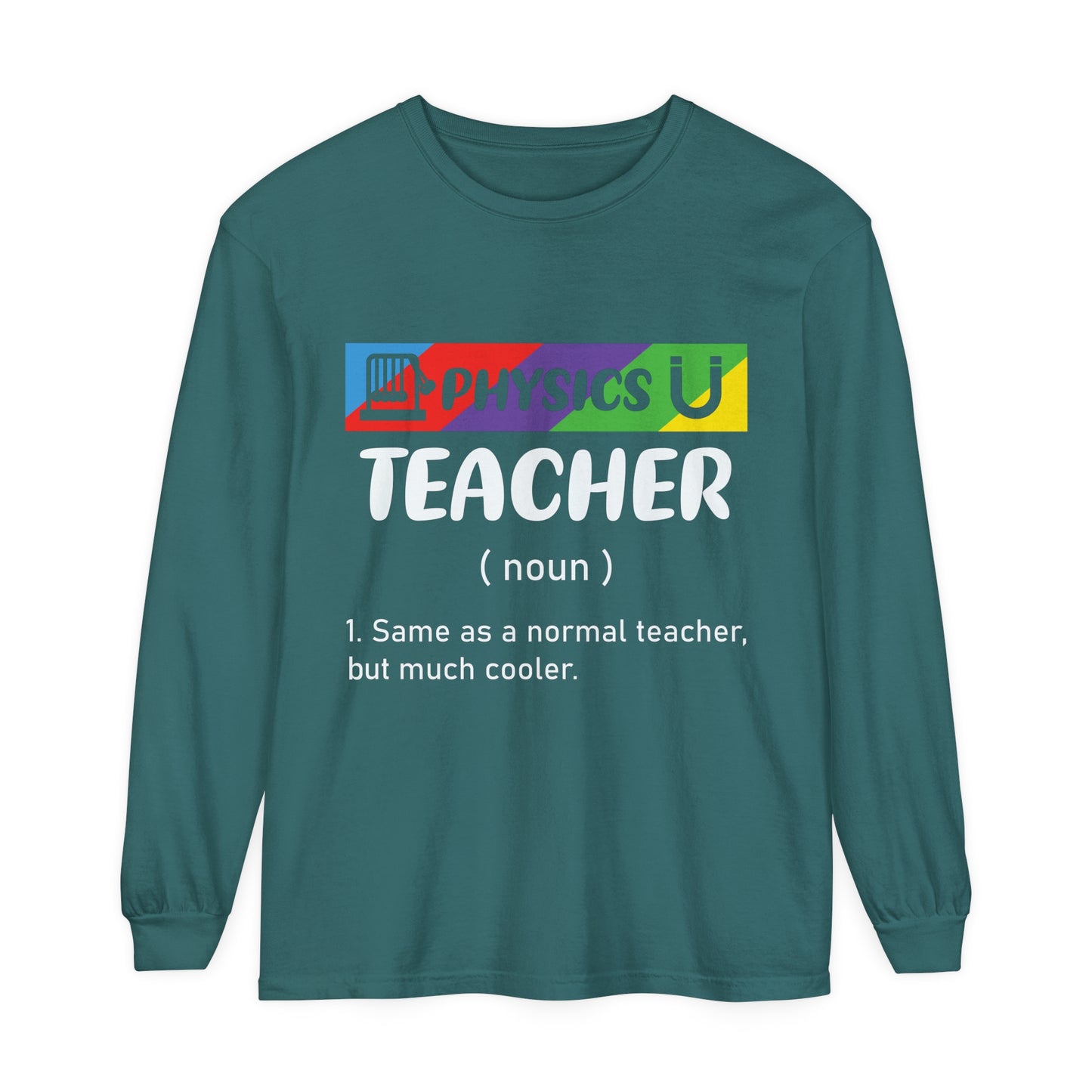 Physics Teacher Long Sleeve T-Shirt