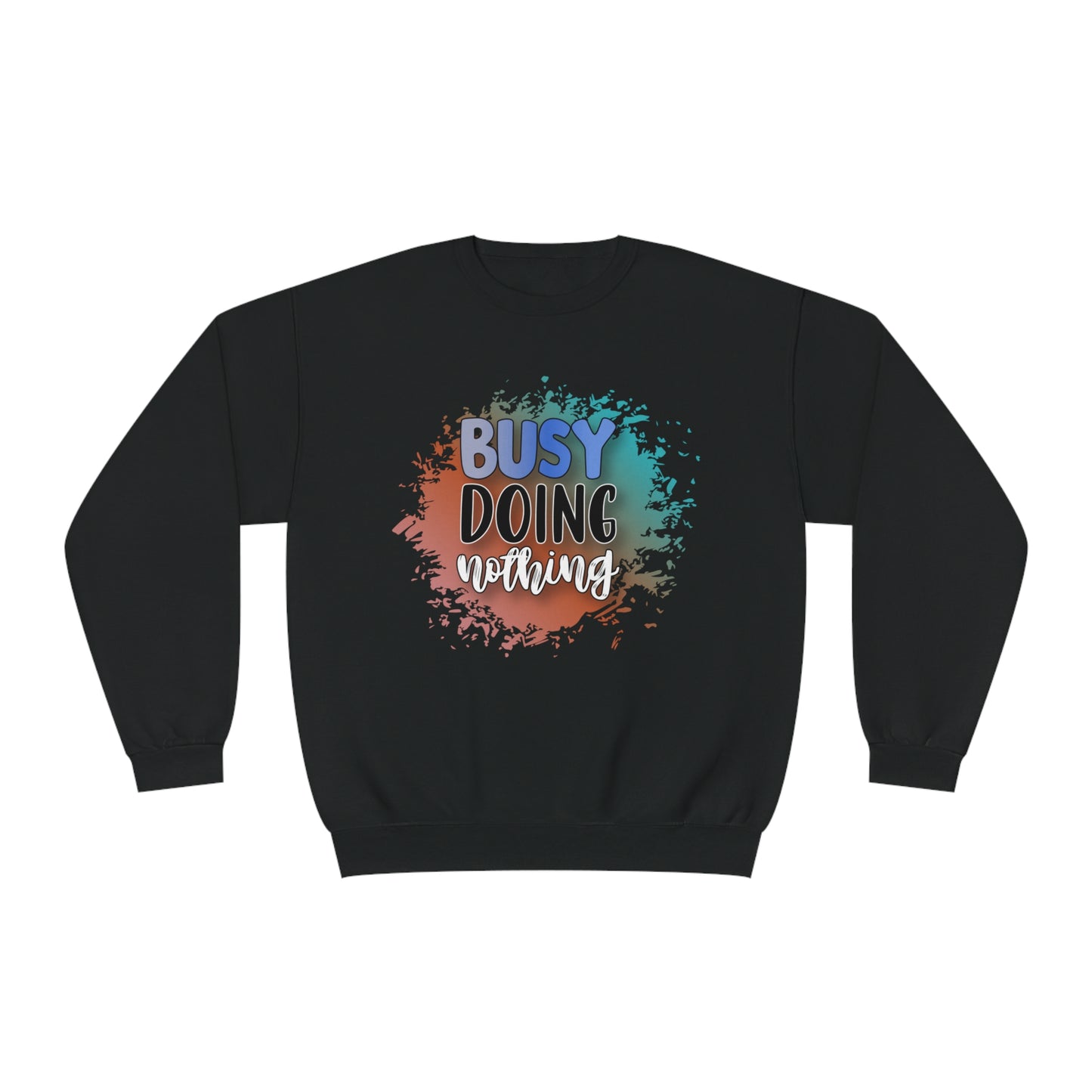 Busy Doing Nothing Crewneck Sweatshirt