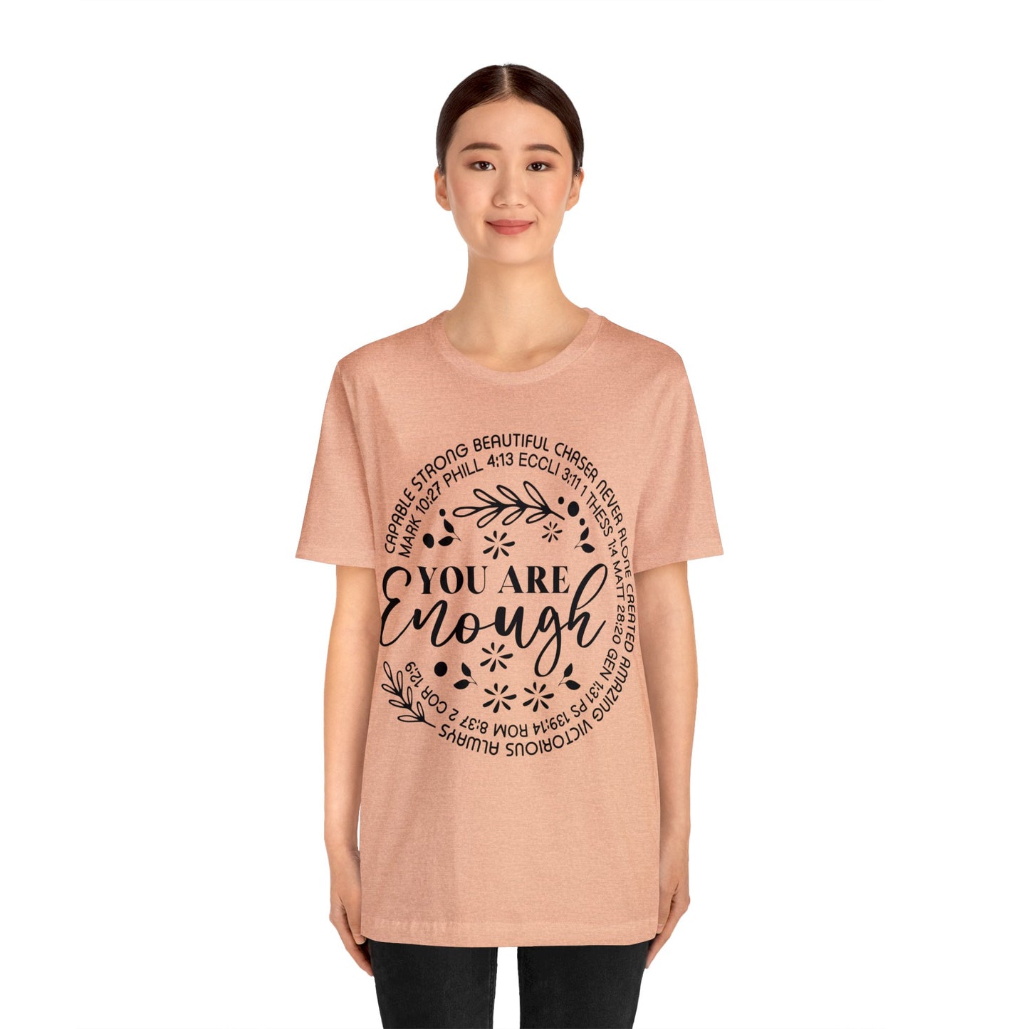 You are Enough Short Sleeve Tshirt