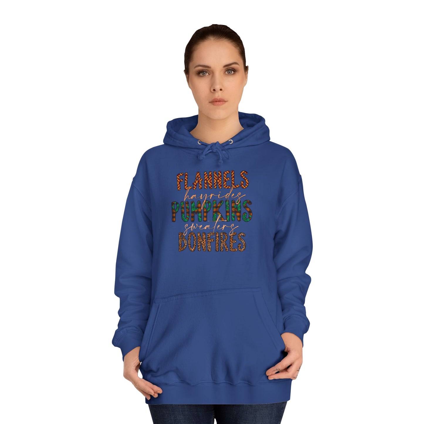 Flannels, Hayrides, Pumpkins, Sweaters, Bonfires College Hoodie