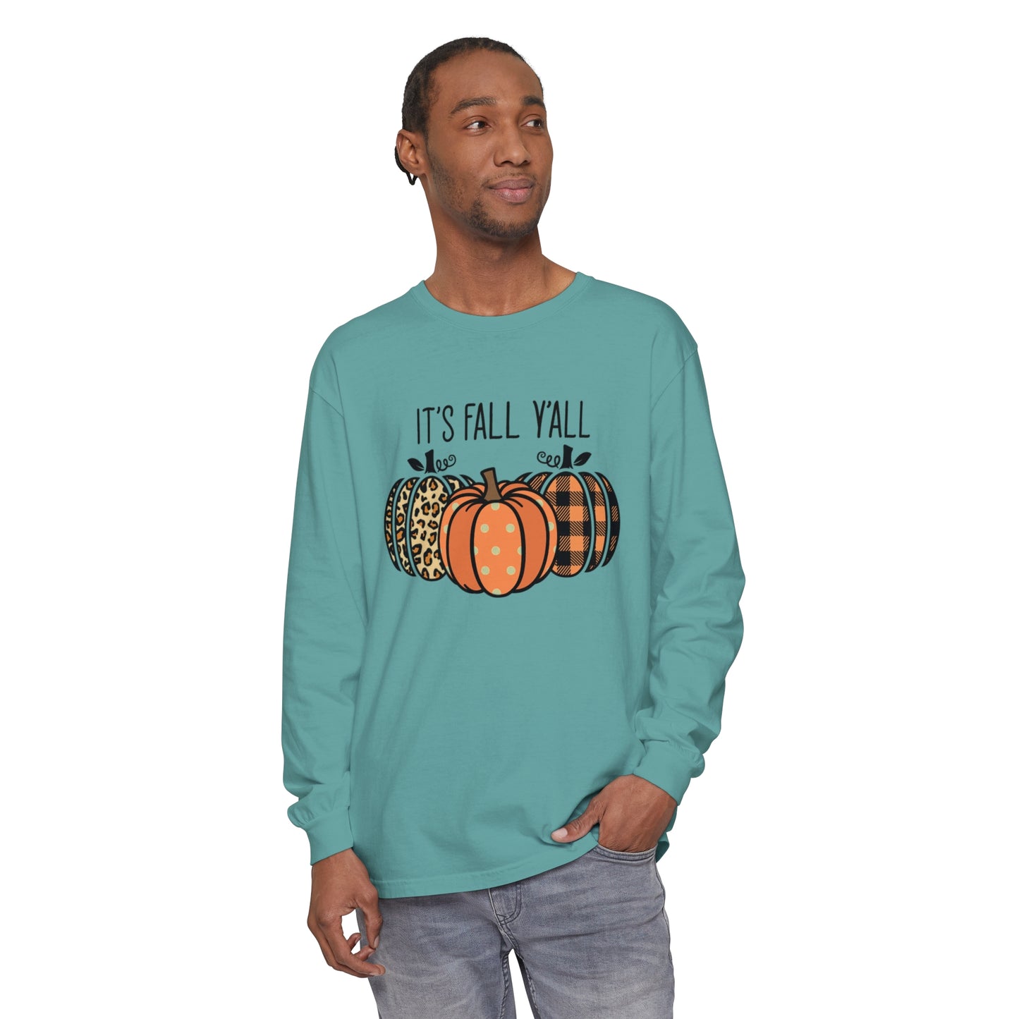 It's Fall Ya'll Long Sleeve T-Shirt