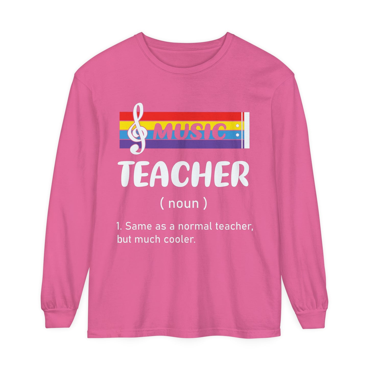 Music Teacher Long Sleeve T-Shirt