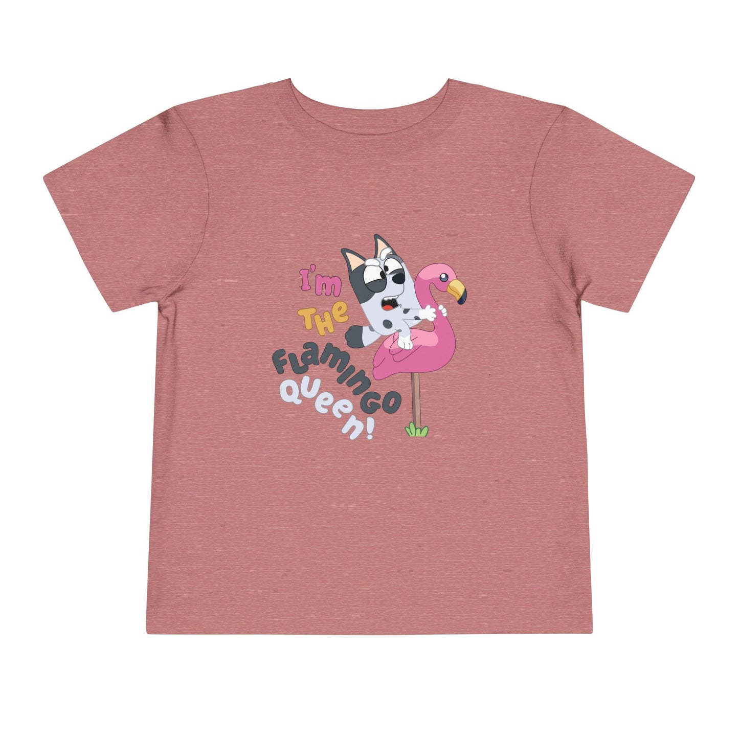 I'm the flamingo queen Toddler Short Sleeve Tee