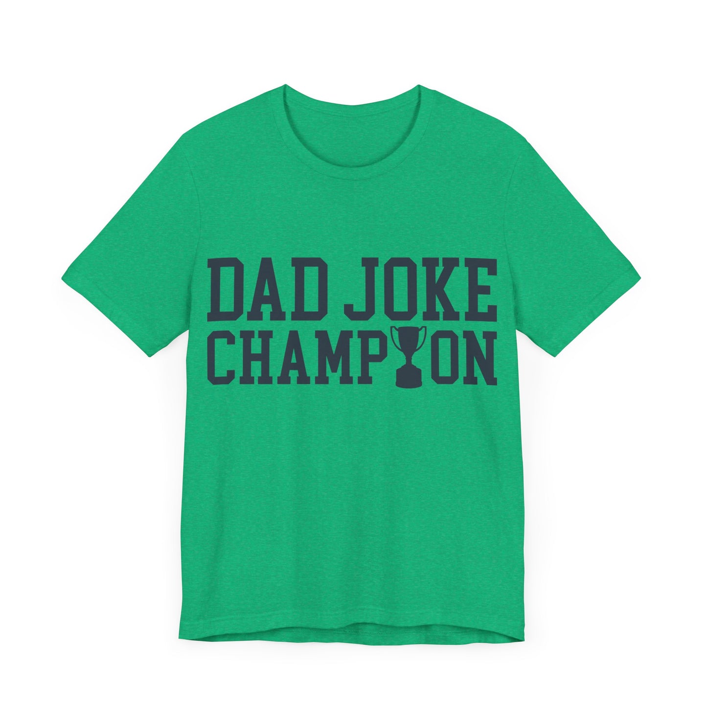 Dad Joke Champion Jersey Short Sleeve Tee