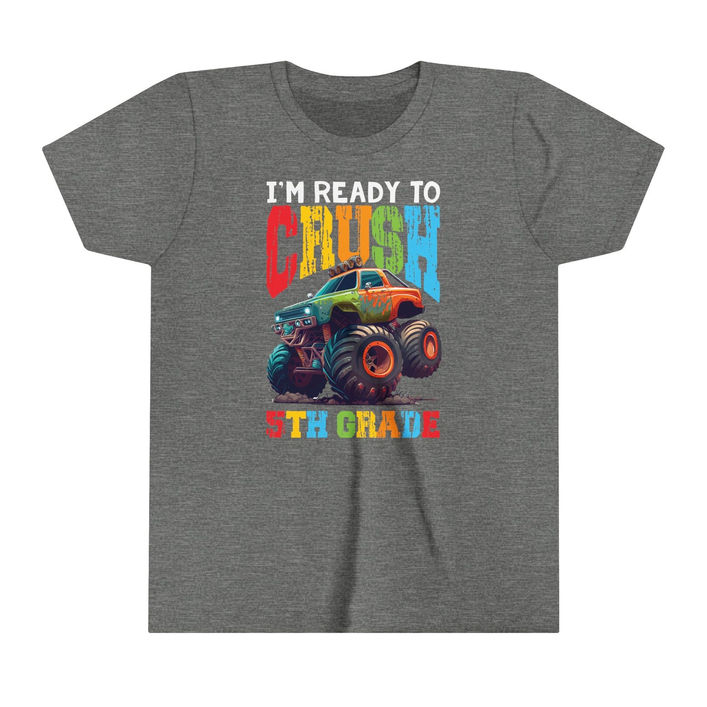 I'm Ready to Crush 5th Grade Youth Short Sleeve Tee