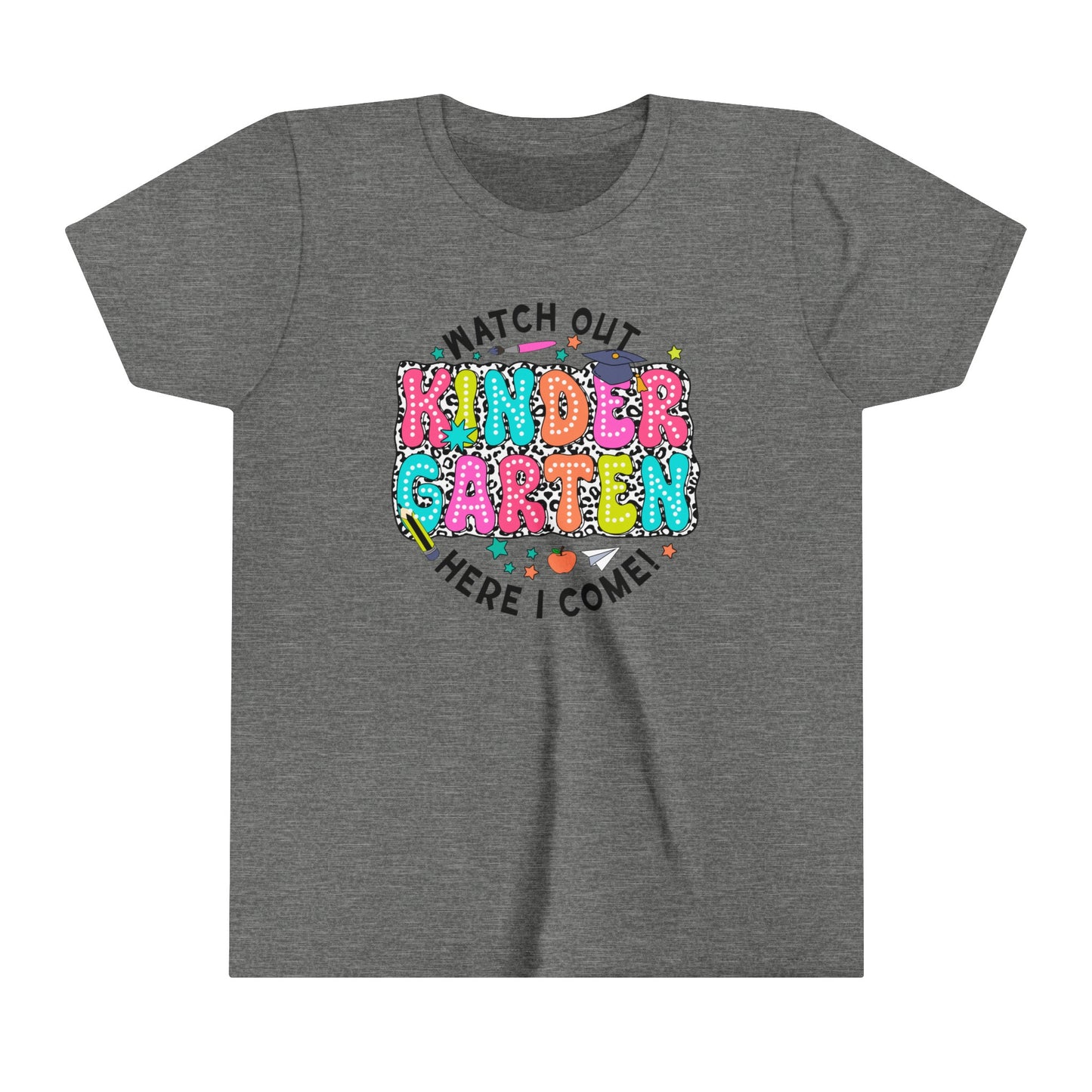 Watch Out Kindergarten Here I Come Youth Short Sleeve Tee