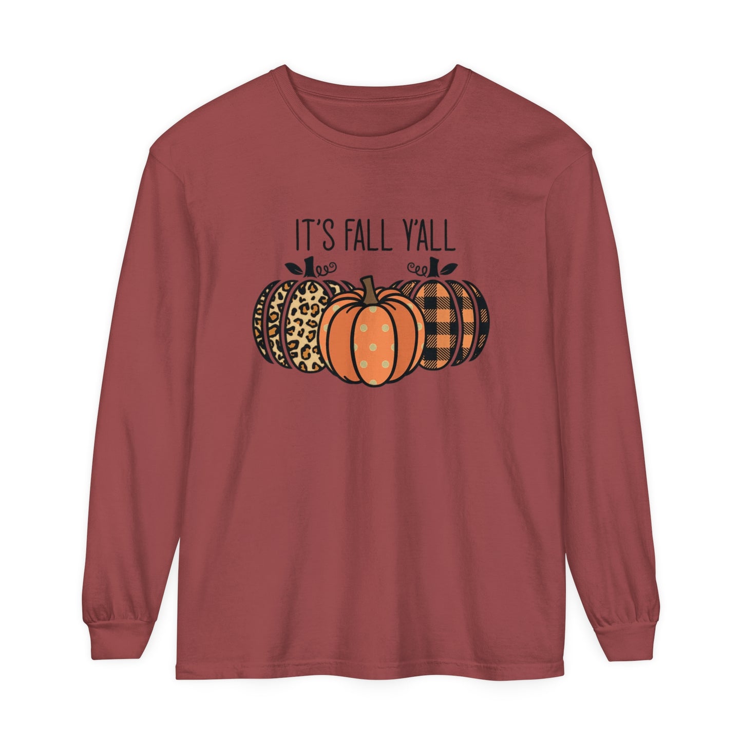It's Fall Ya'll Long Sleeve T-Shirt